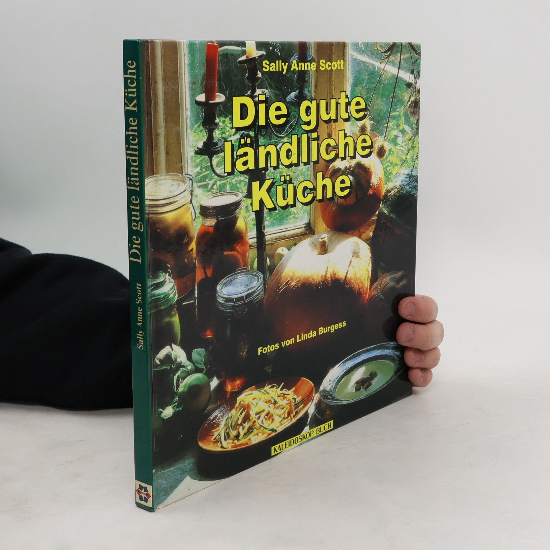 Sally Anne Scott Die gute ländliche Küche