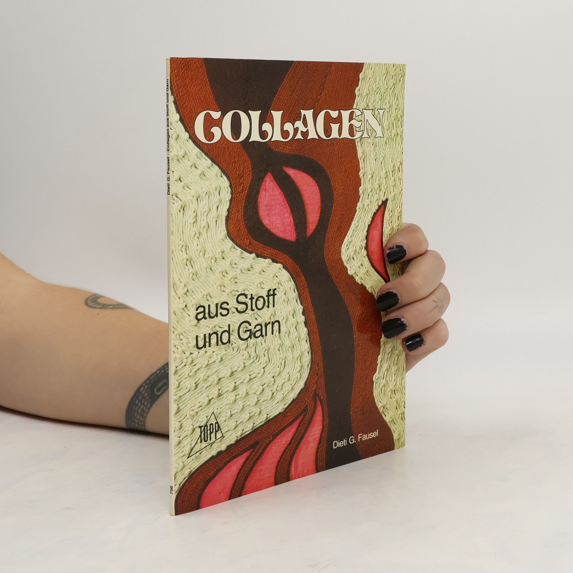 Dieti G. Fausel Collagen aus Stoff und Garn