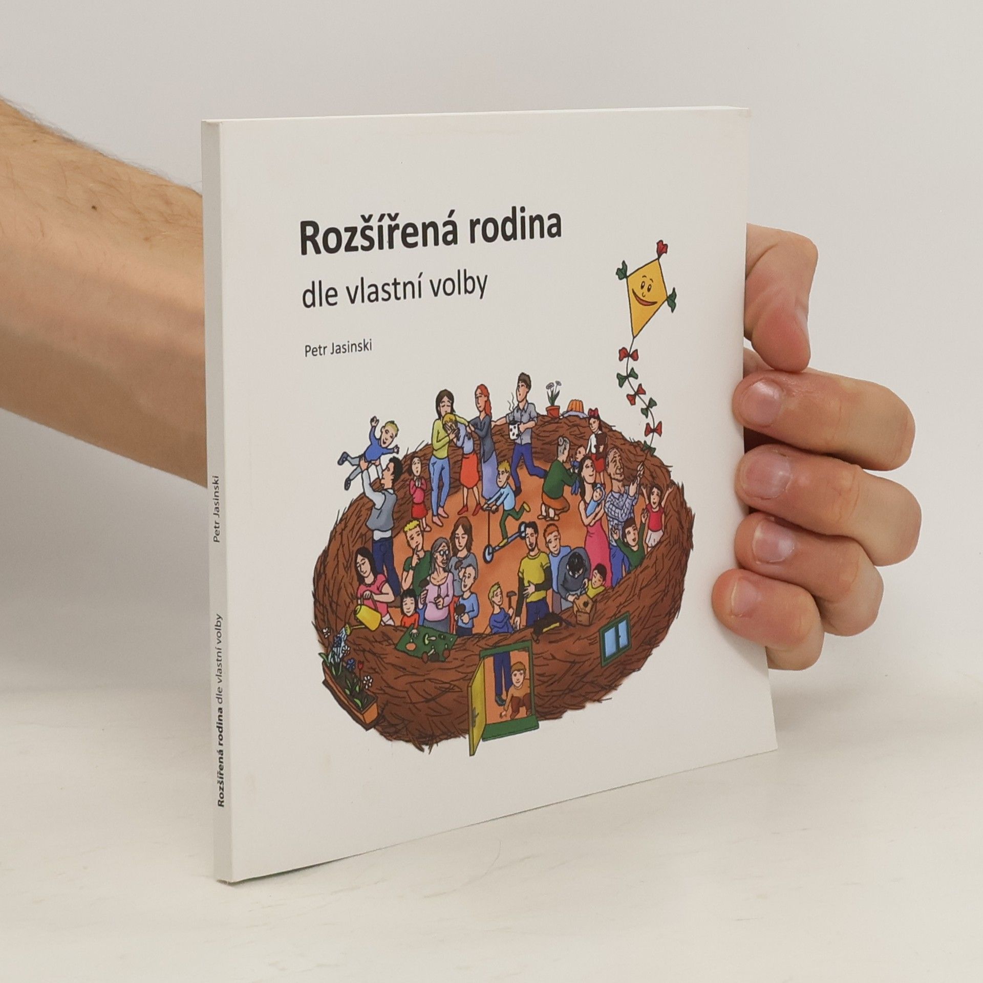 Petr Jasinski Rozšířená rodina dle vlastní volby
