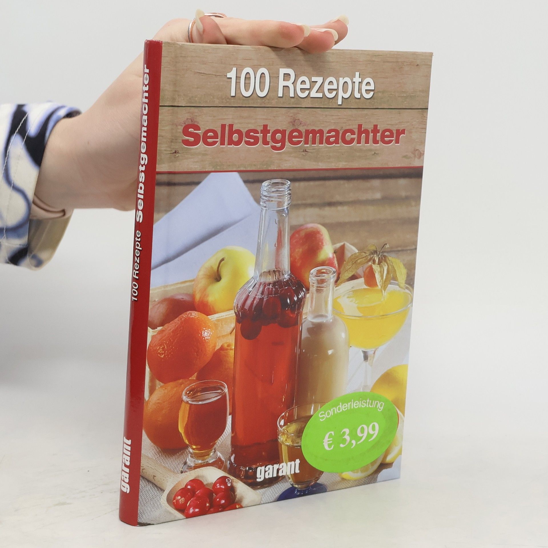 Collectif d'auteurs 100 Rezepte Selbstgemachter