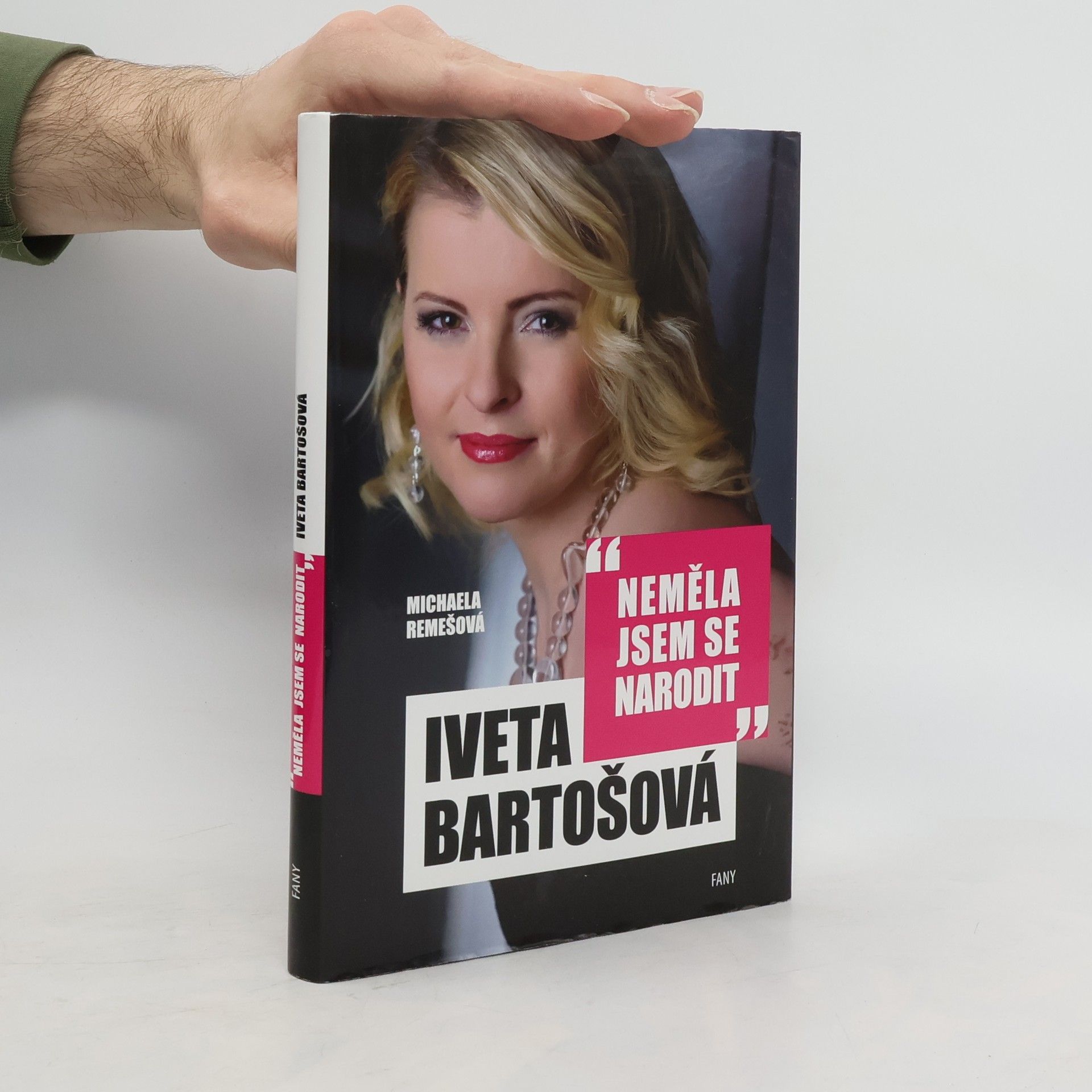 Michaela Remešová Iveta Bartošová. Neměla jsem se narodit