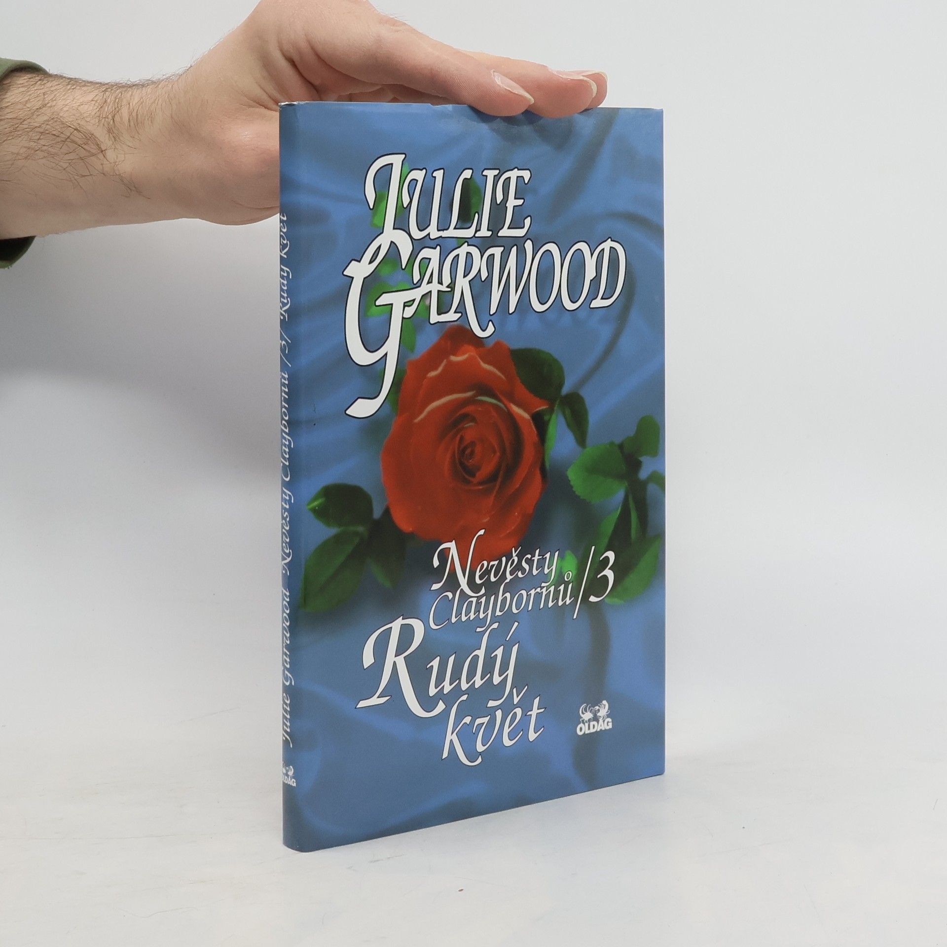 Julie Garwood Nevěsty Claybornů. 3, Rudý květ