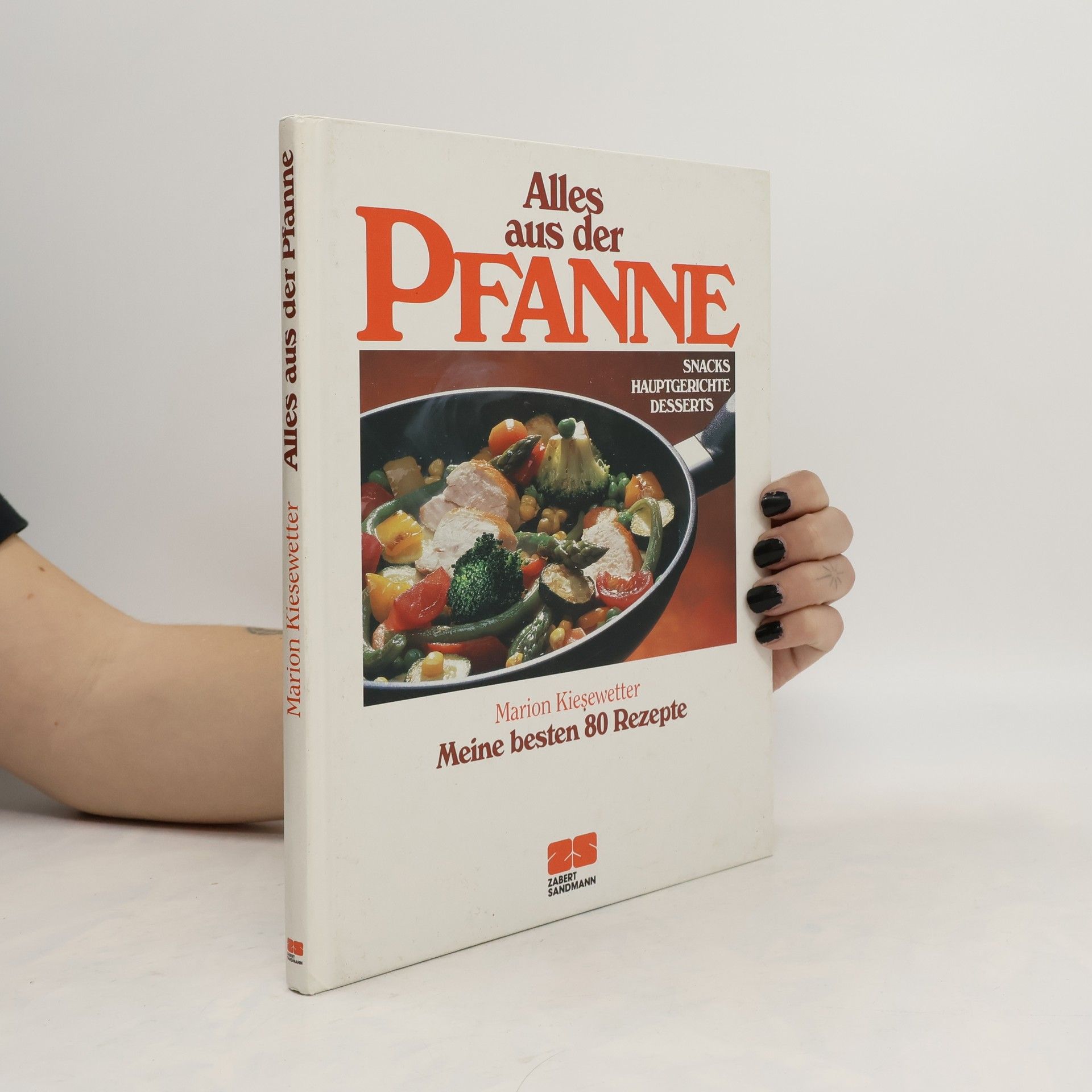 Marion Kiesewetter Alles aus der Pfanne