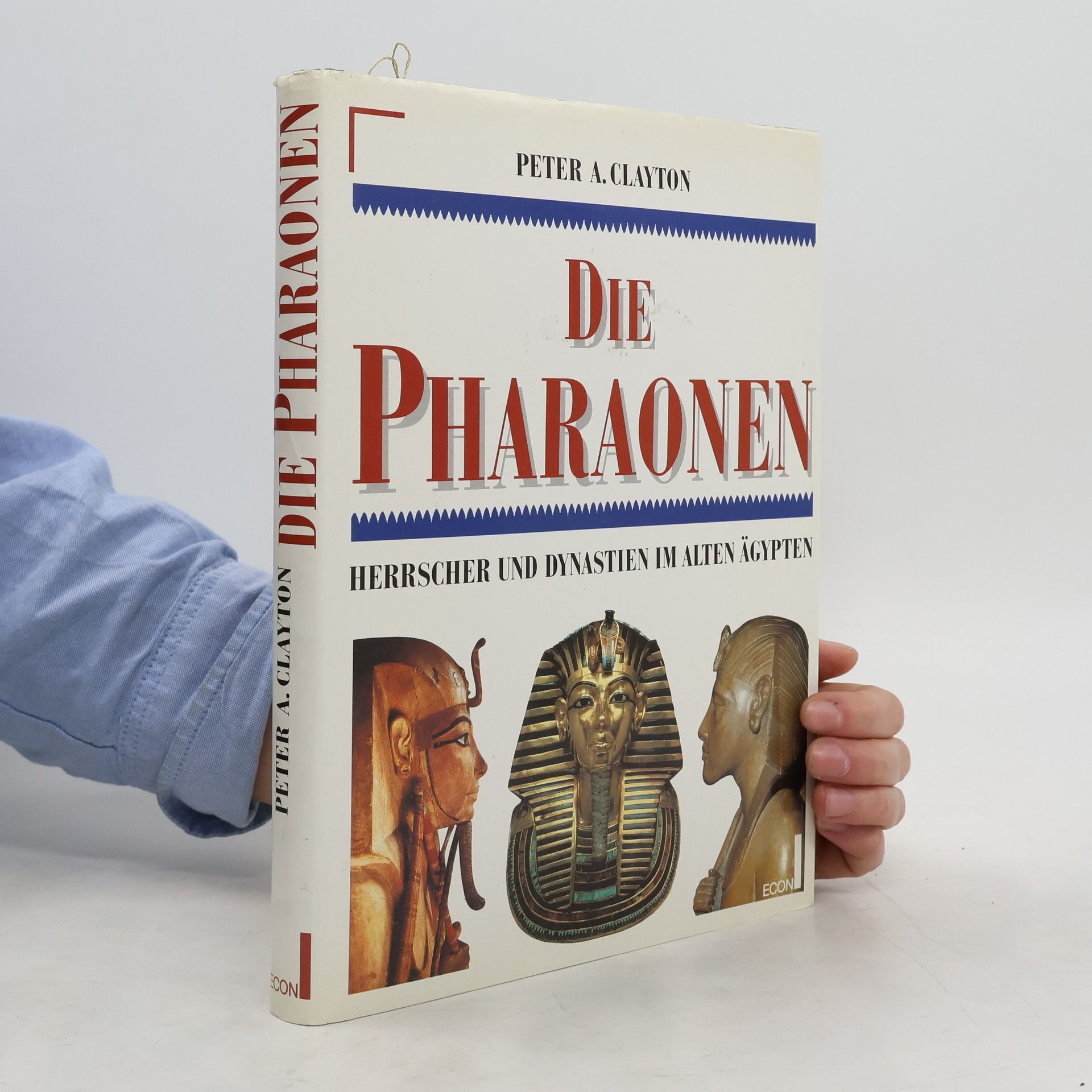 Peter A. Clayton Die Pharaonen