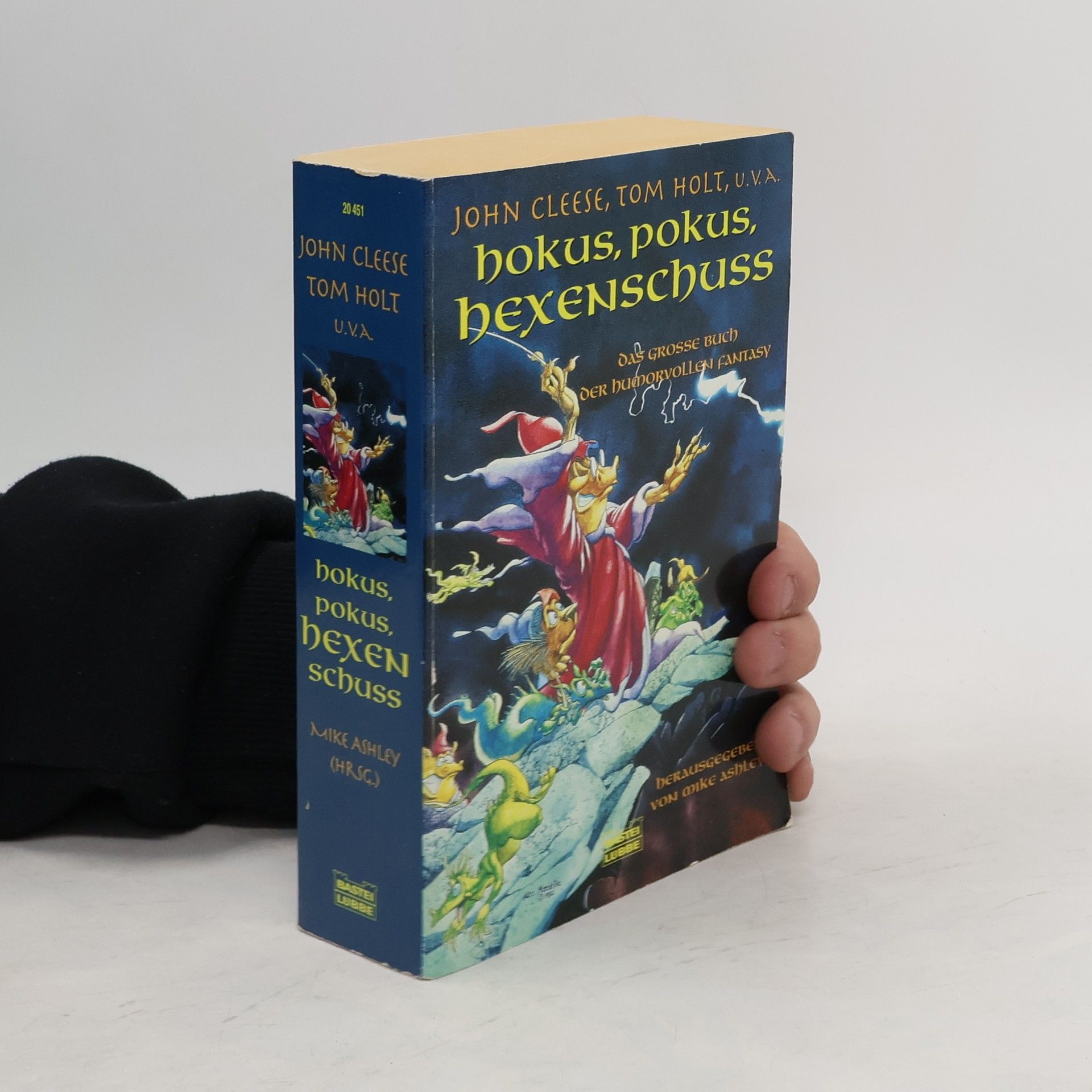 John Cleese Hokus, Pokus, Hexenschuss. Das große Buch der humorvollen Fantasy