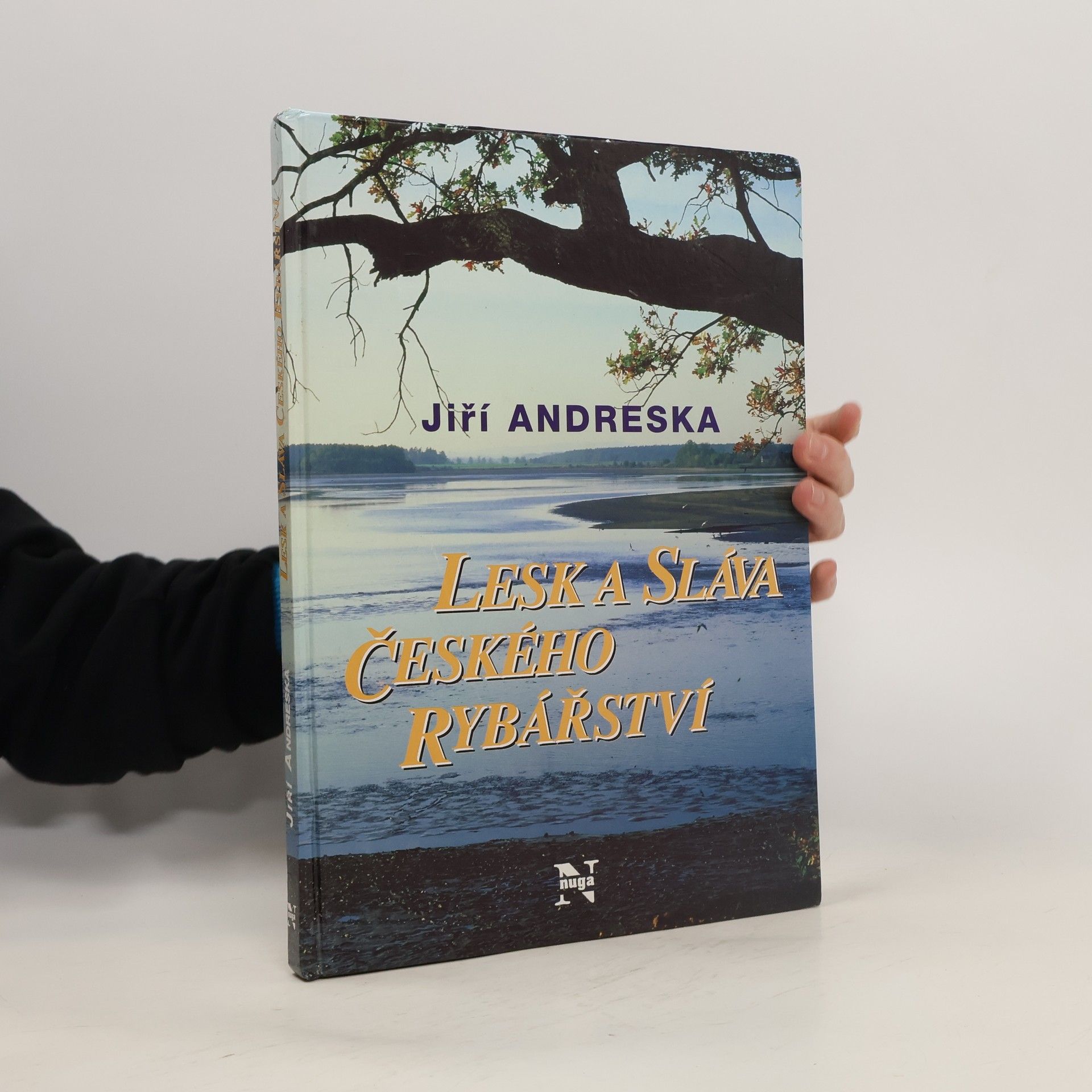Jiří Andreska Lesk a sláva českého rybářství