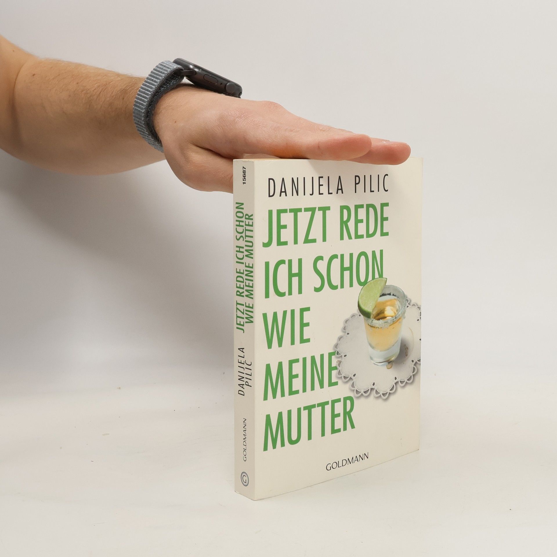 Danijela Pilic Jetzt rede ich schon wie meine Mutter