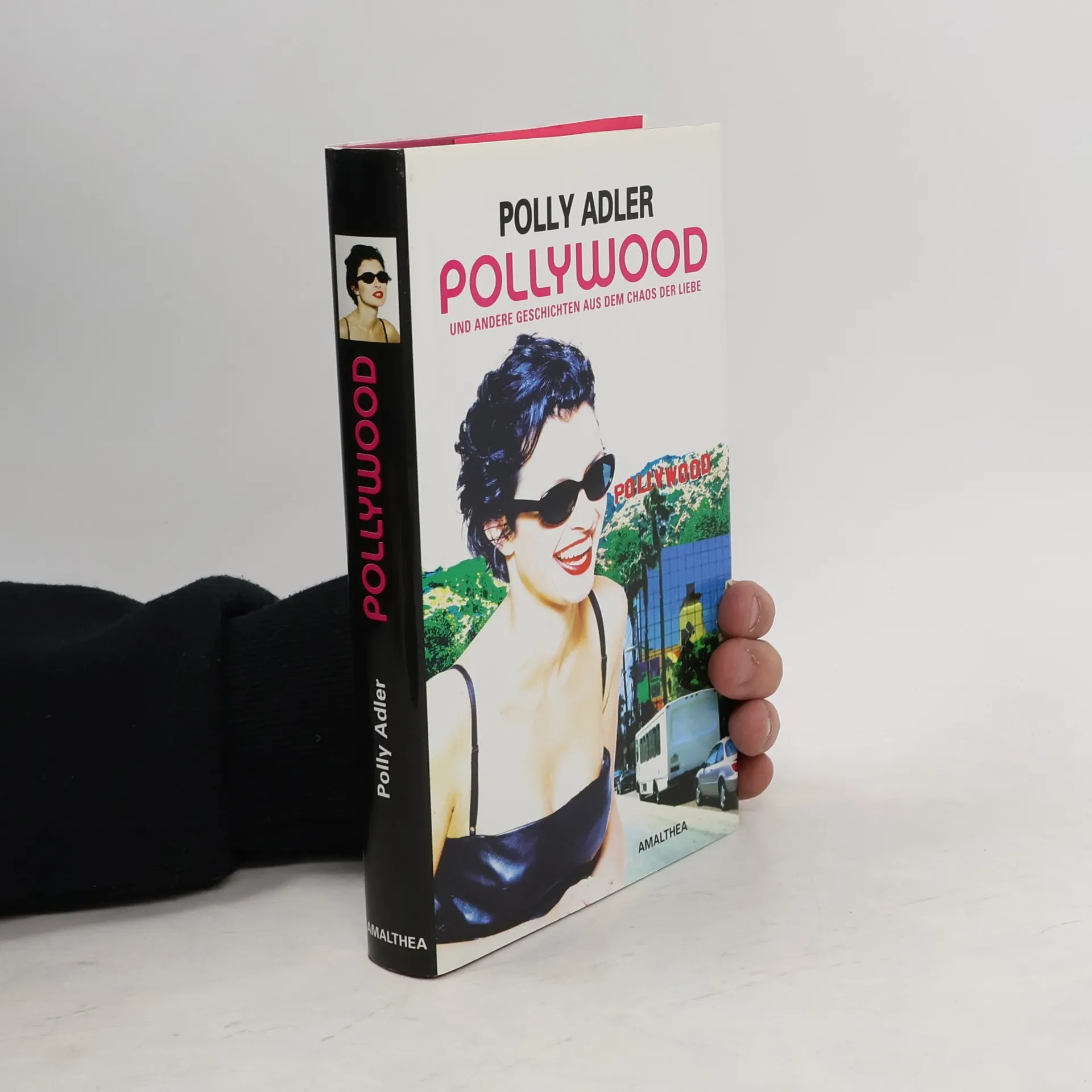 Pollywood und andere Geschichten aus dem Chaos der Liebe | Kniha | Polly Adler | DE