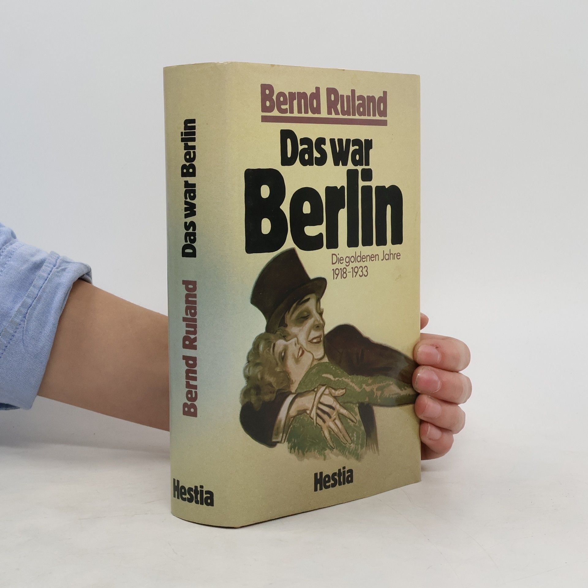 Bernd Ruland Das war Berlin