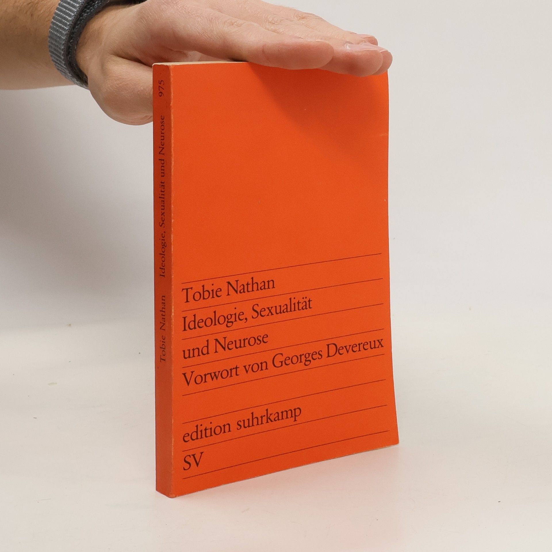Tobie Nathan Ideologie, Sexualität und Neurose