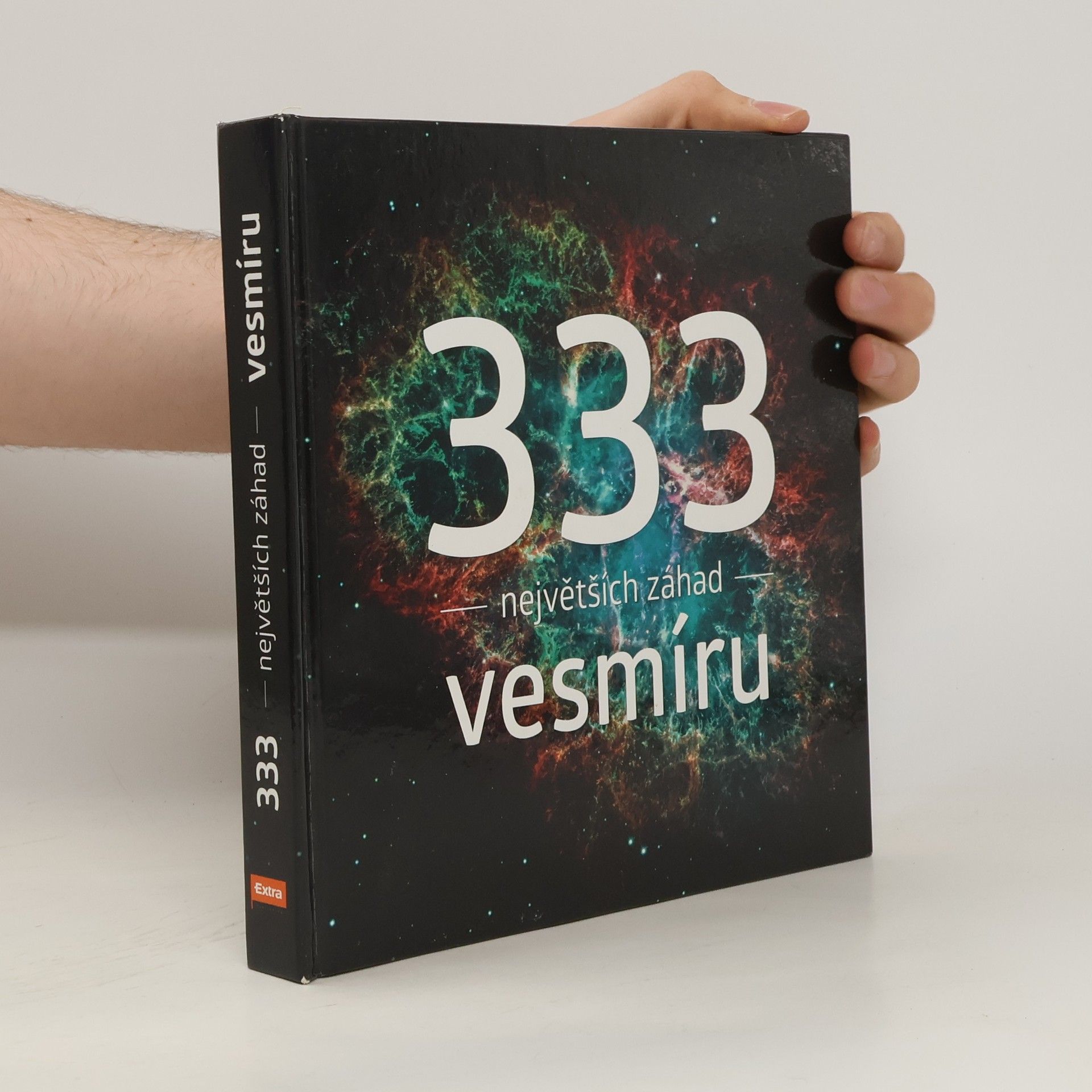 Tomáš Přibyl 333 největších záhad vesmíru