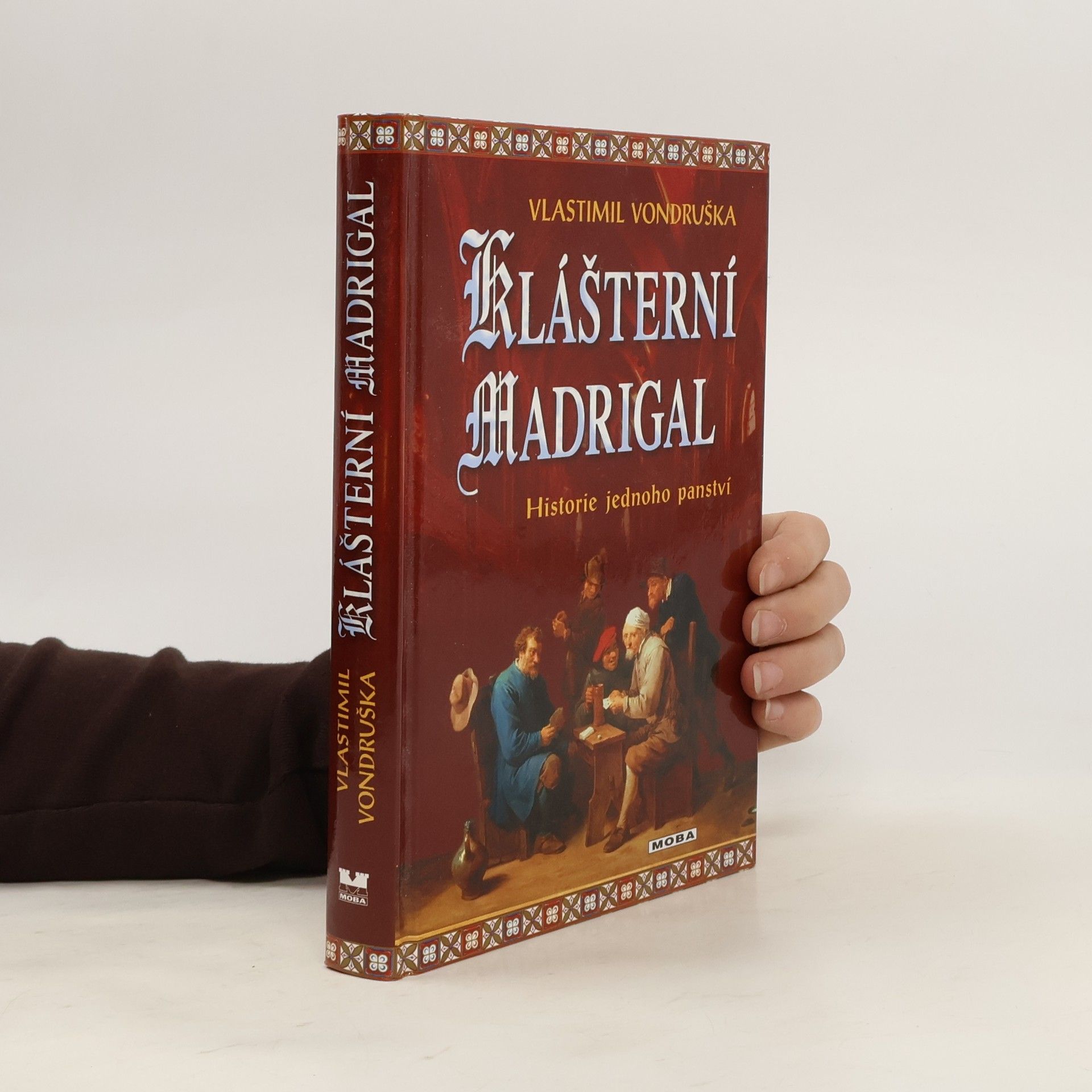 Vlastimil Vondruška Klášterní madrigal: Historie jednoho panství