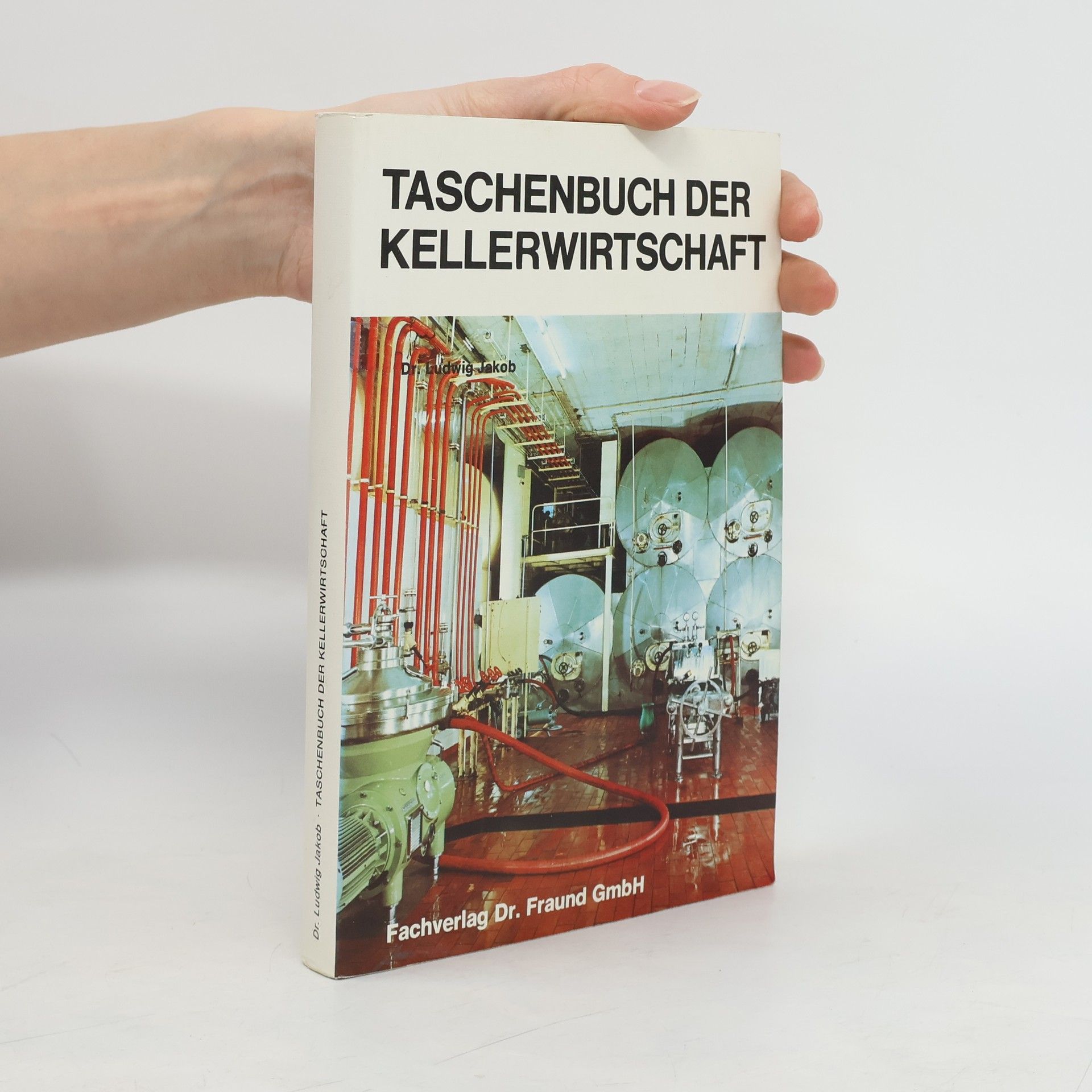 Ludwig Jakob Taschenbuch der Kellerwirtschaft