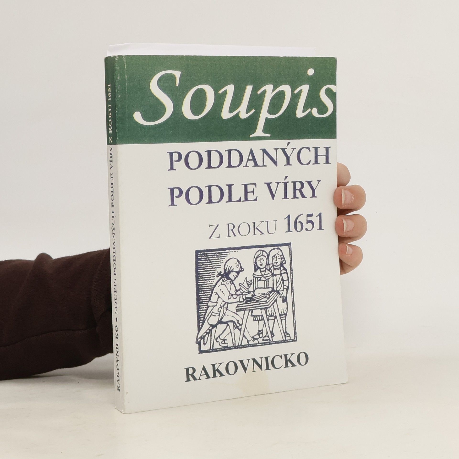 Alena Pazderová Rakovnicko — Soupis poddaných podle víry z roku 1651