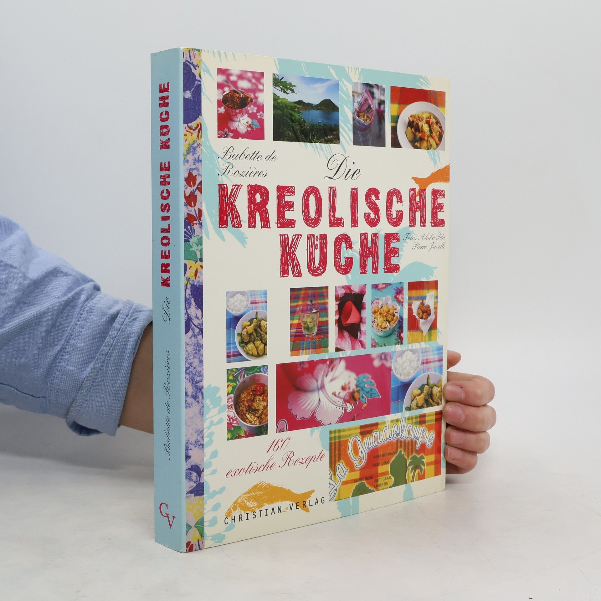 Babette De Rozières Die kreolische Küche