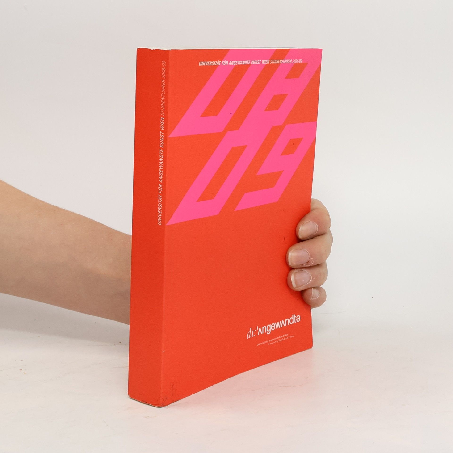 Autorenkollektiv Universität für Angewandte Kunst Wien Studienführer 2008/09