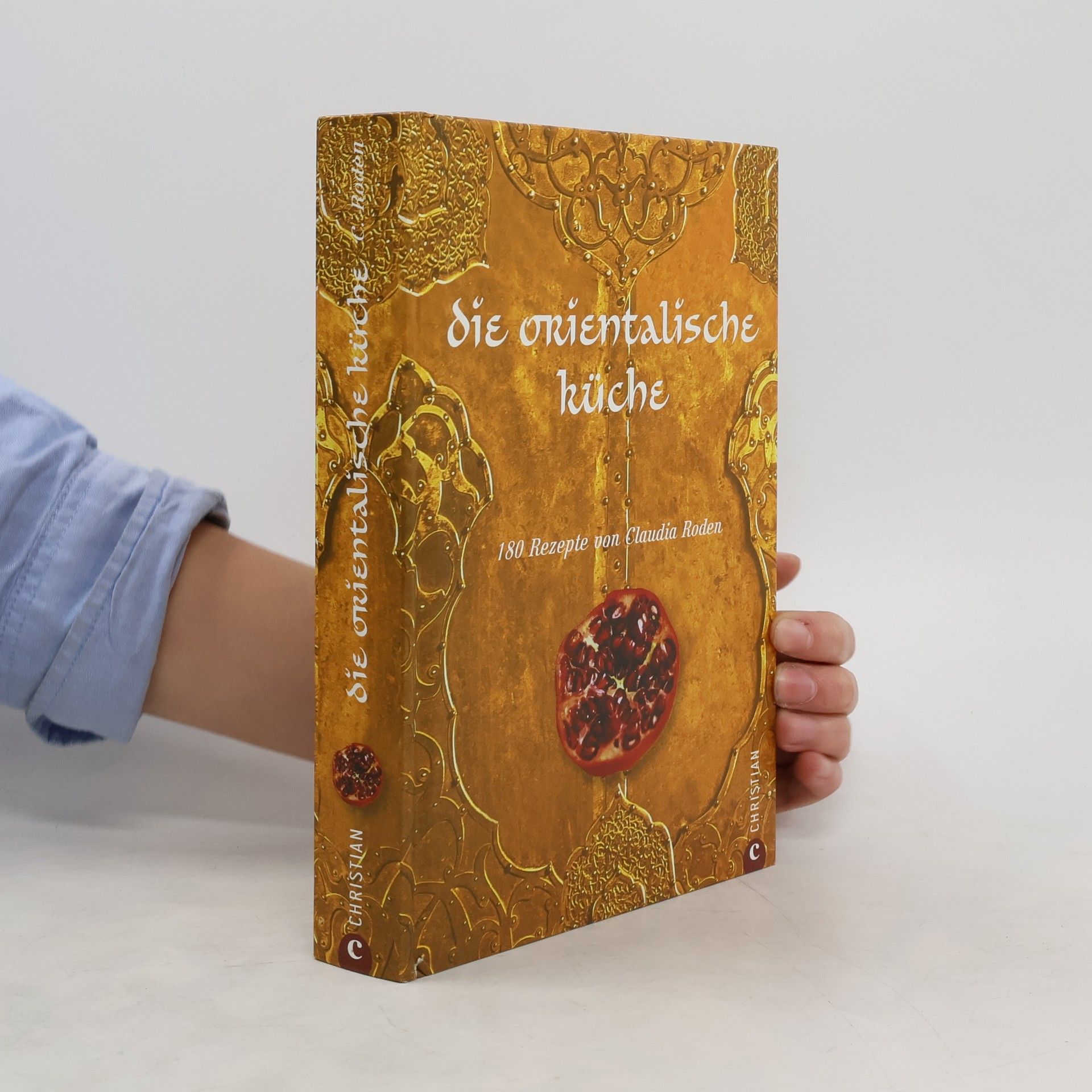 Claudia Roden Die orientalische Küche