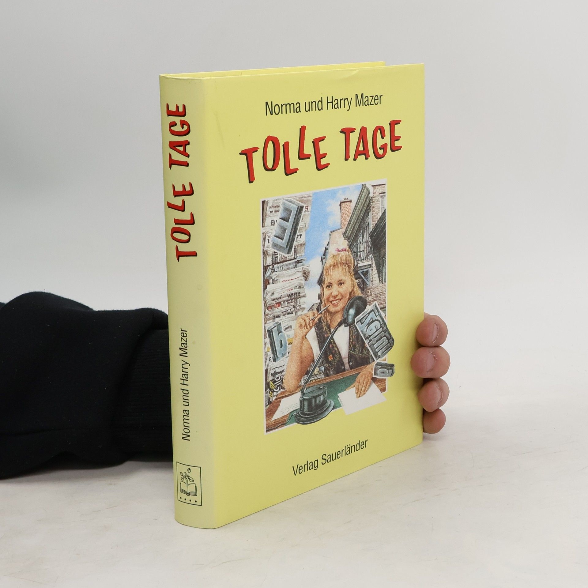 Norma Fox Mazer Tolle Tage