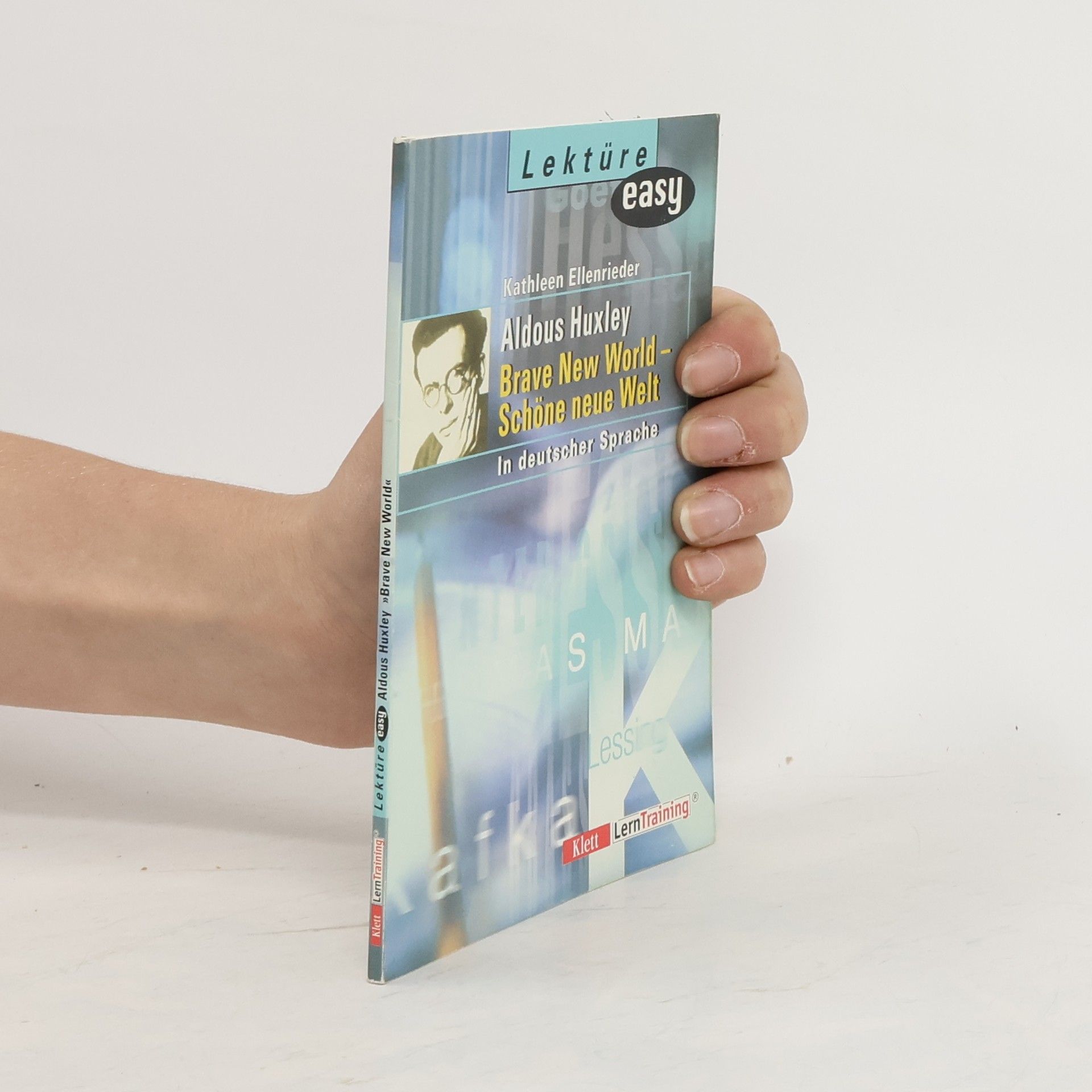 Kathleen Ellenrieder Aldous Huxley, Brave new world - Schöne neue Welt
