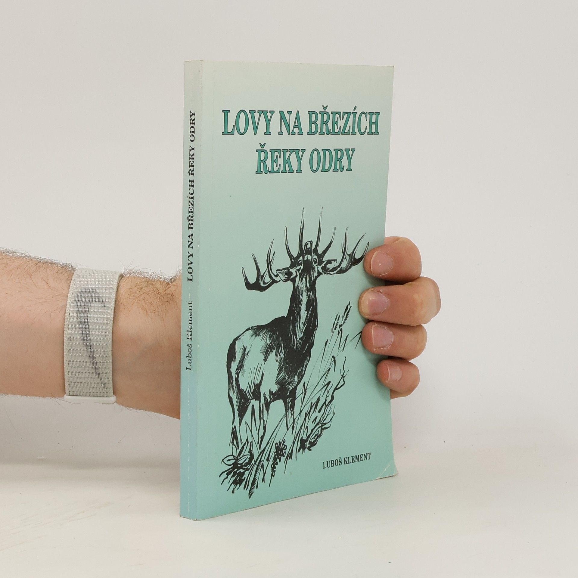 Lubomír Klement Lovy na březích řeky Odry