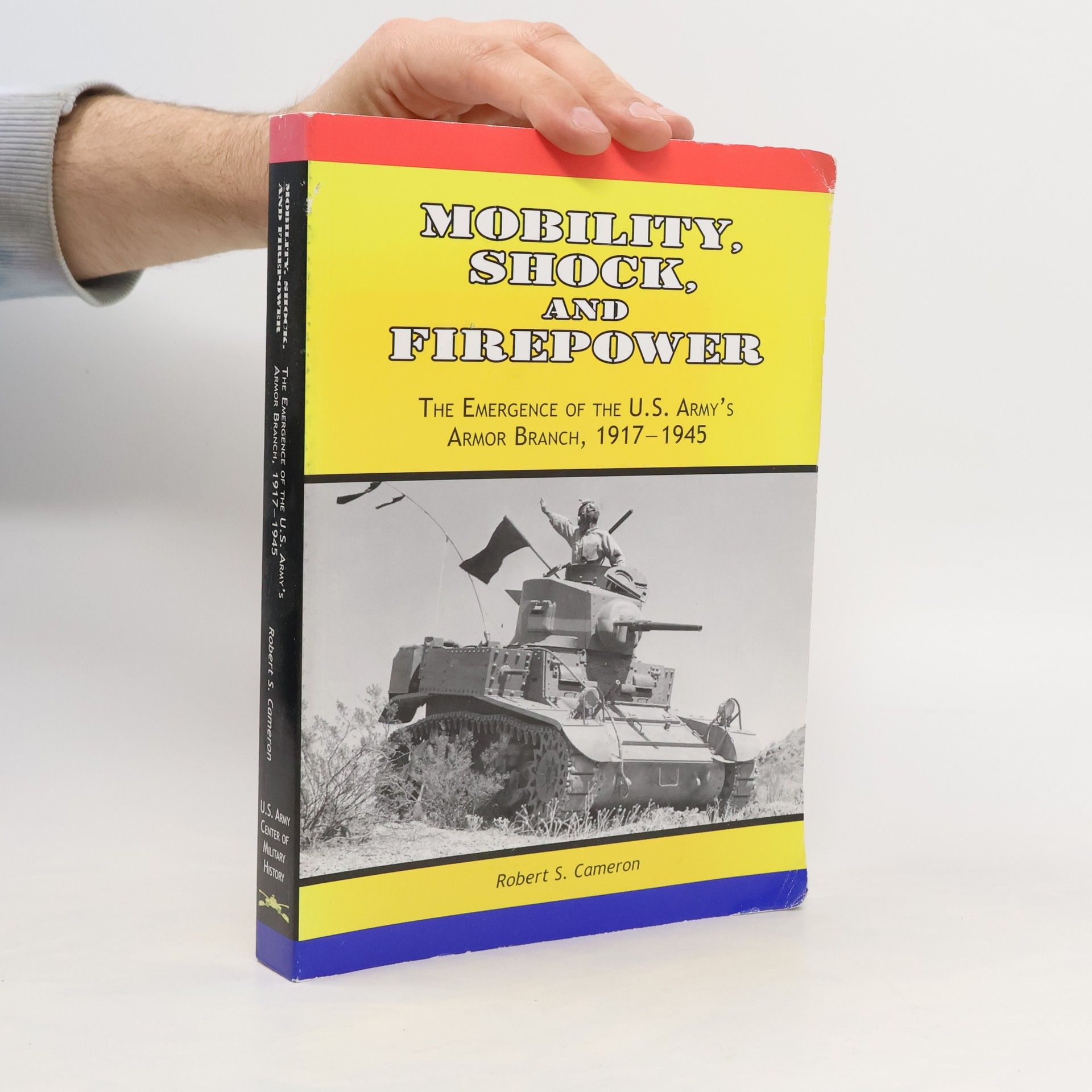 Robert S. Cameron Mobility, Shock, and Firepower