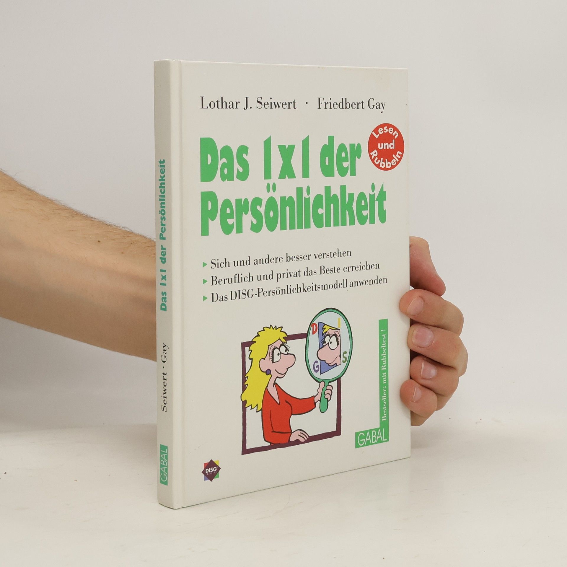 Lothar Seiwert Das 1 x 1 der Persönlichkeit
