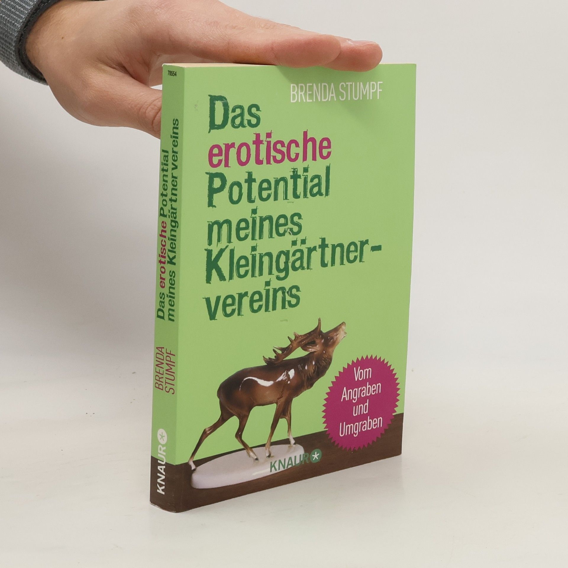 Brenda Stumpf Das erotische Potential meines Kleingärtnervereins