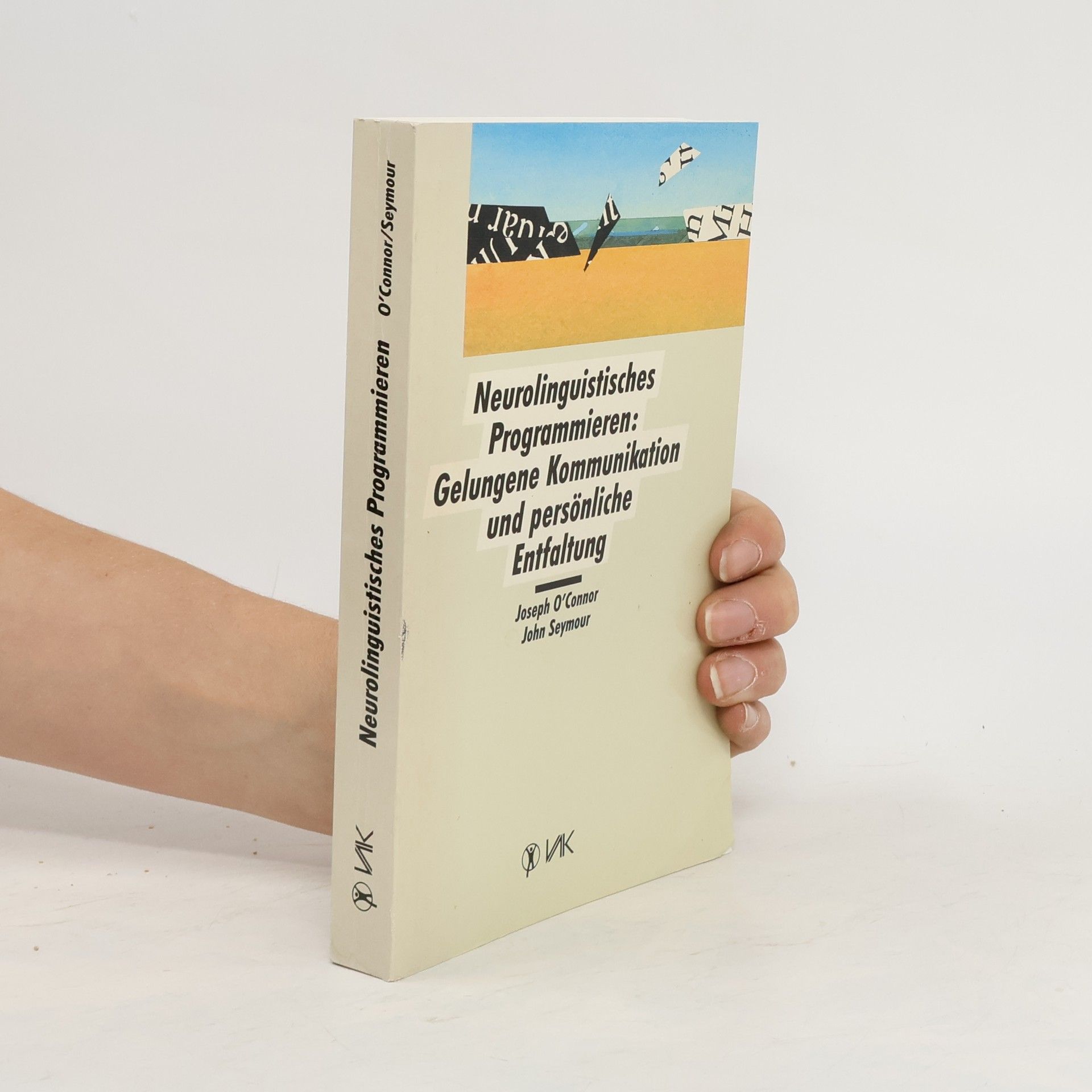 Joseph O'Connor Neurolinguistisches Programmieren