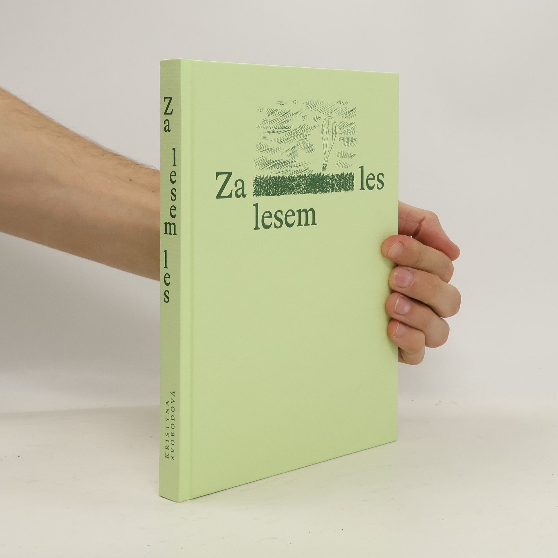 Kristýna Svobodová Za lesem les