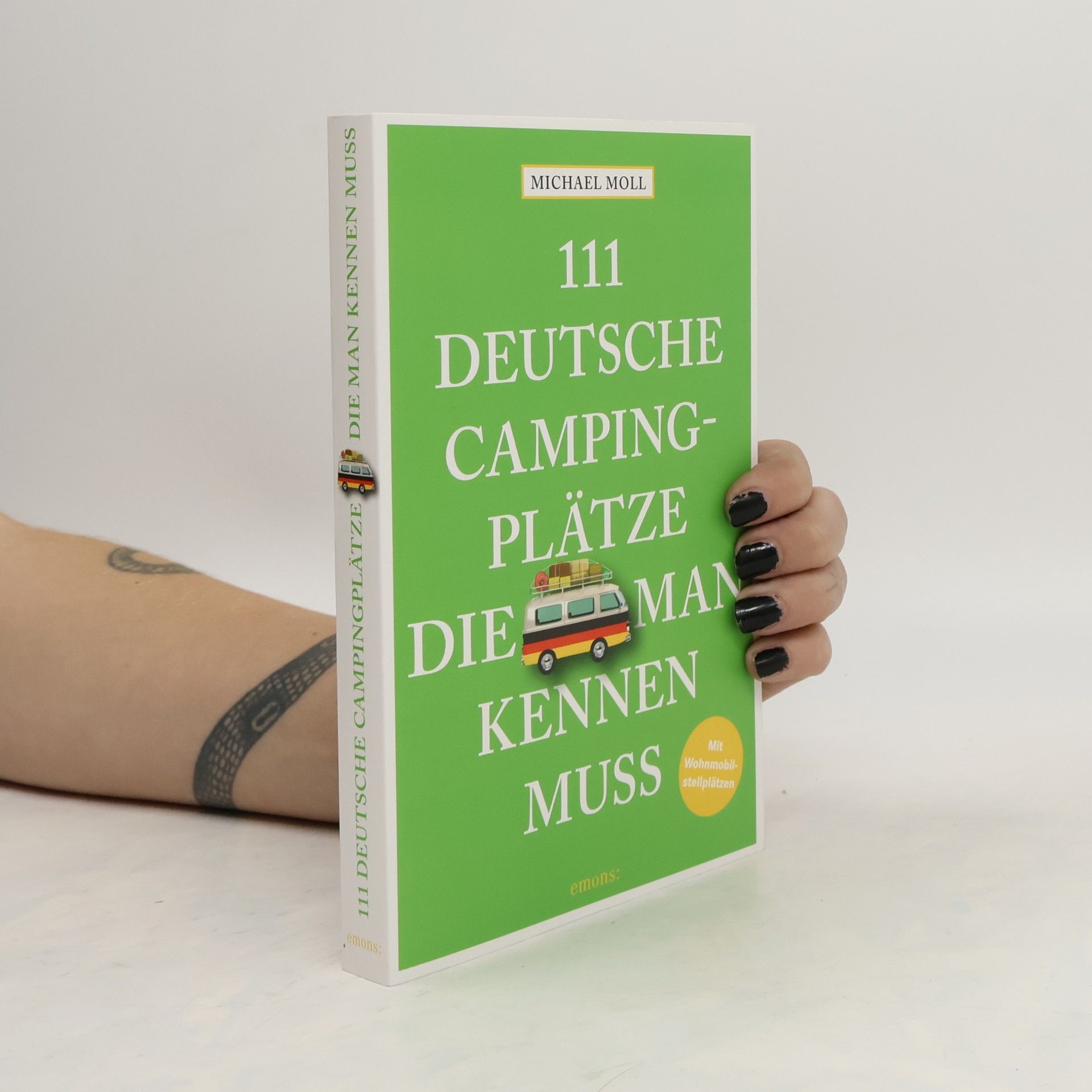 Michael Moll 111 deutsche Campingplätze, die man kennen muss