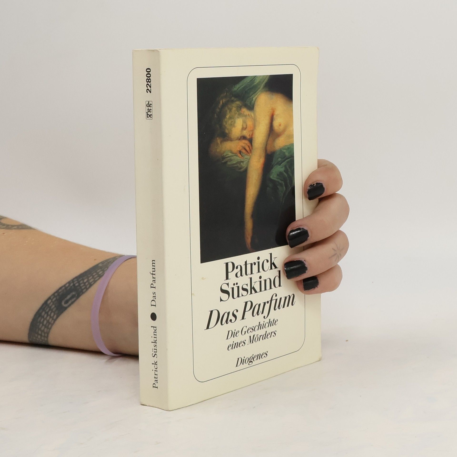 Patrick Süskind Das Parfum: Die Geschichte eines Morders