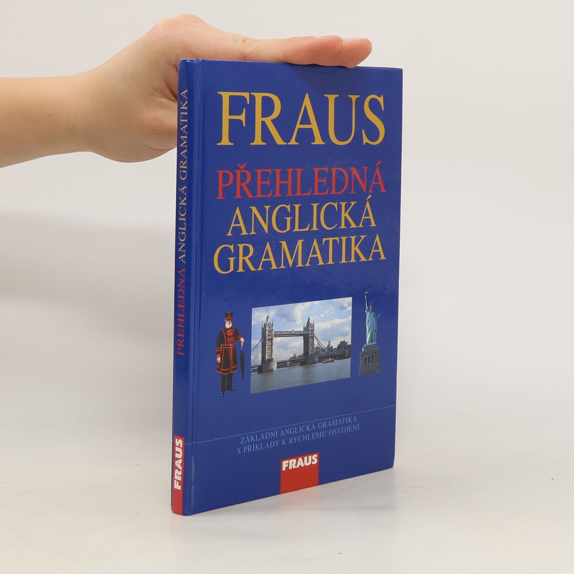 Martina Hovorková Fraus. Přehledná anglická gramatika