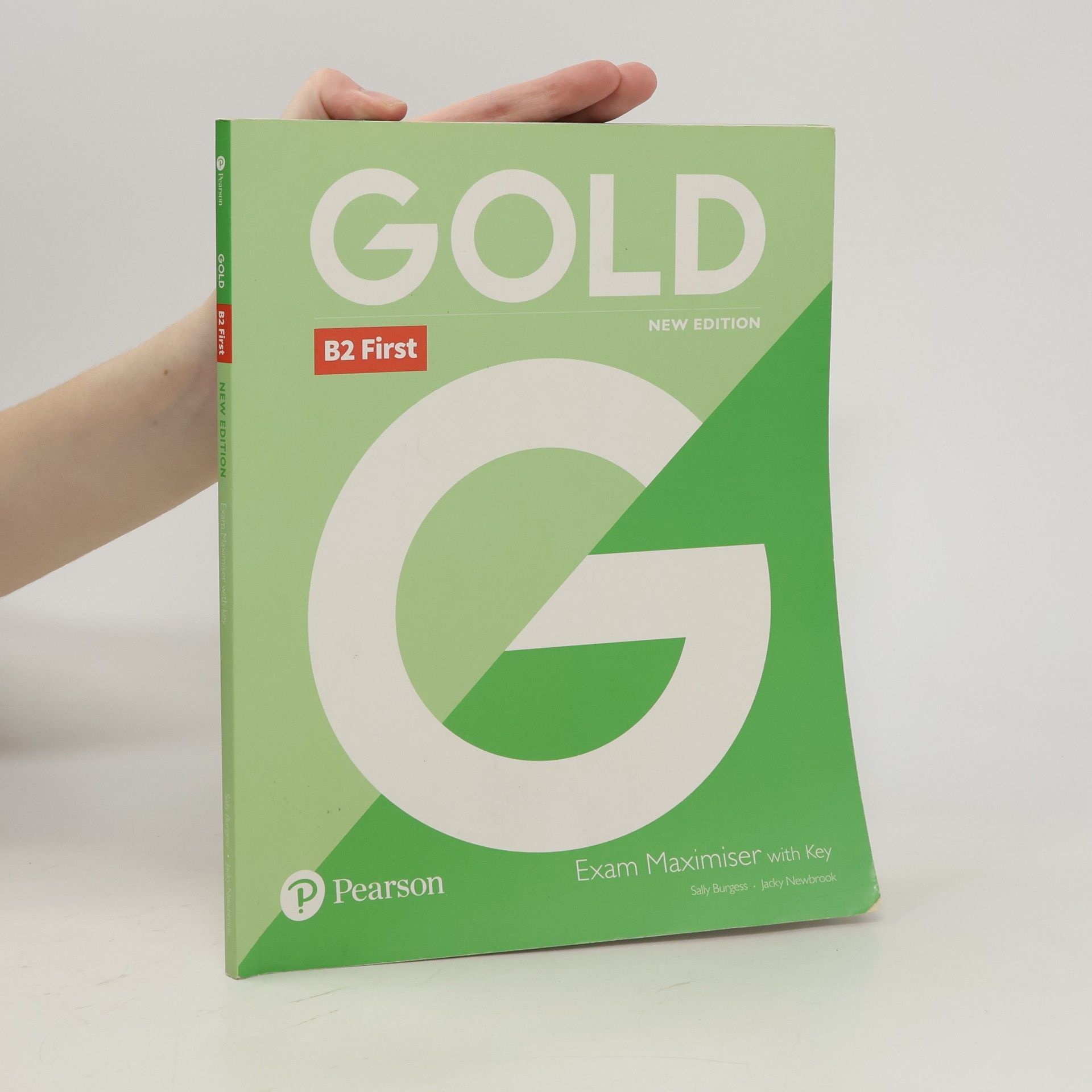 Sally Burgess Gold B2 First New 2018 Edition Exam Maximiser with Key