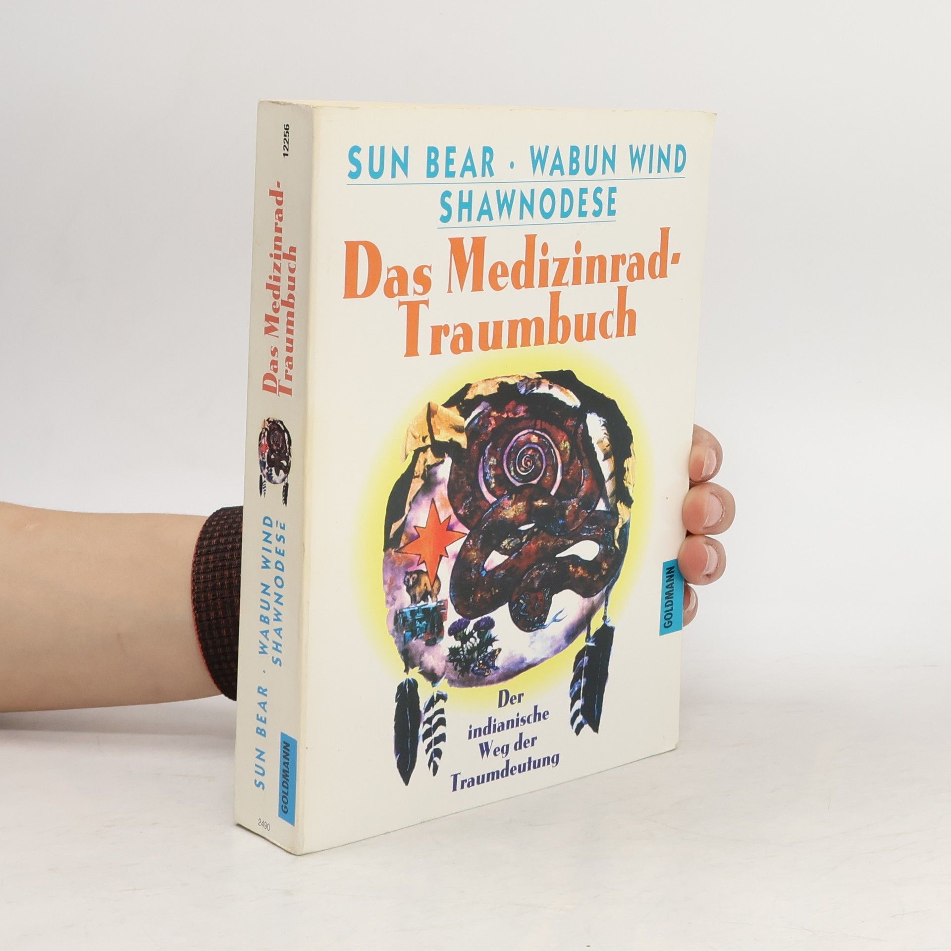 Sun Bear Das Medizinrad-Traumbuch