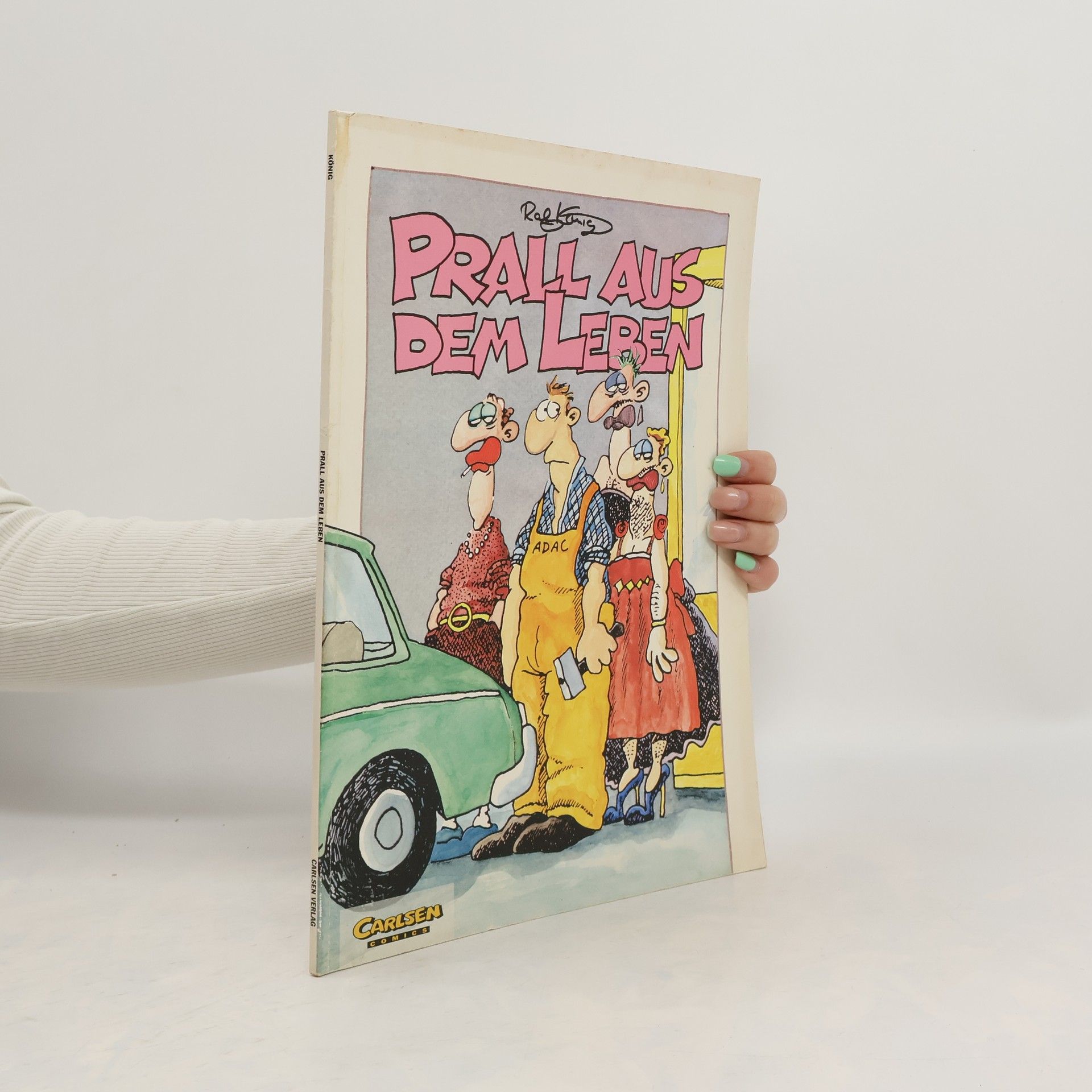 Ralf König Prall aus dem Leben