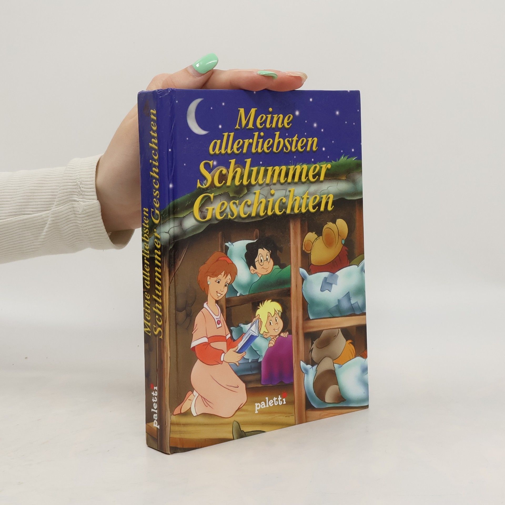 Collectif d'auteurs Meine allerliebsten Schlummer Geschichten