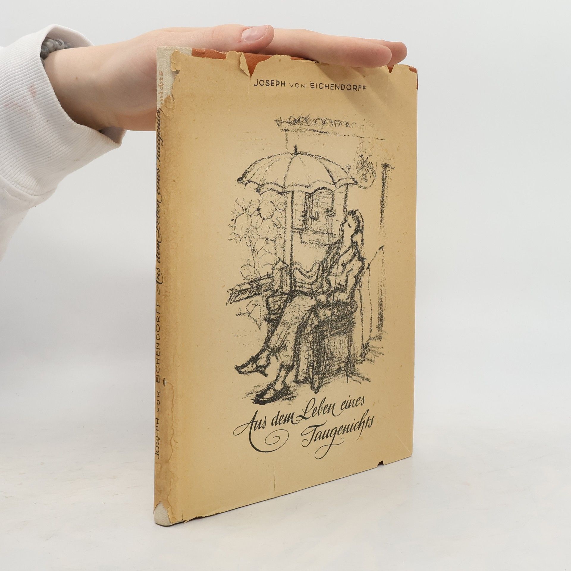 Joseph von Eichendorff Aus dem Leben eines Taugenichts