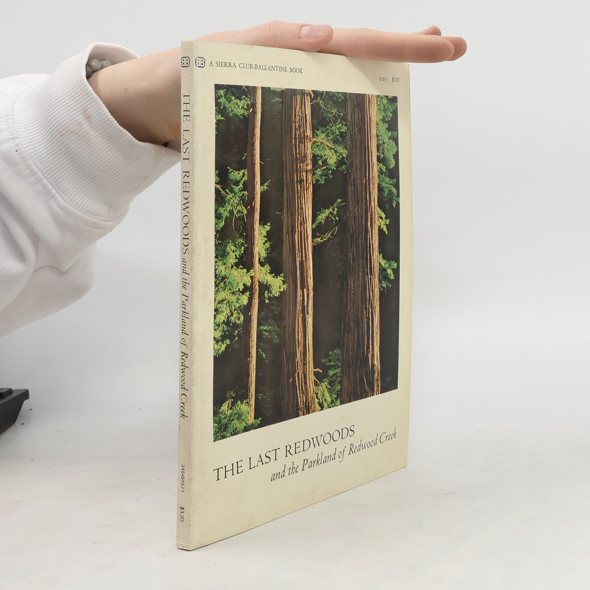 Collectif d'auteurs The Last Redwoods and the Parkland of Redwood Creek