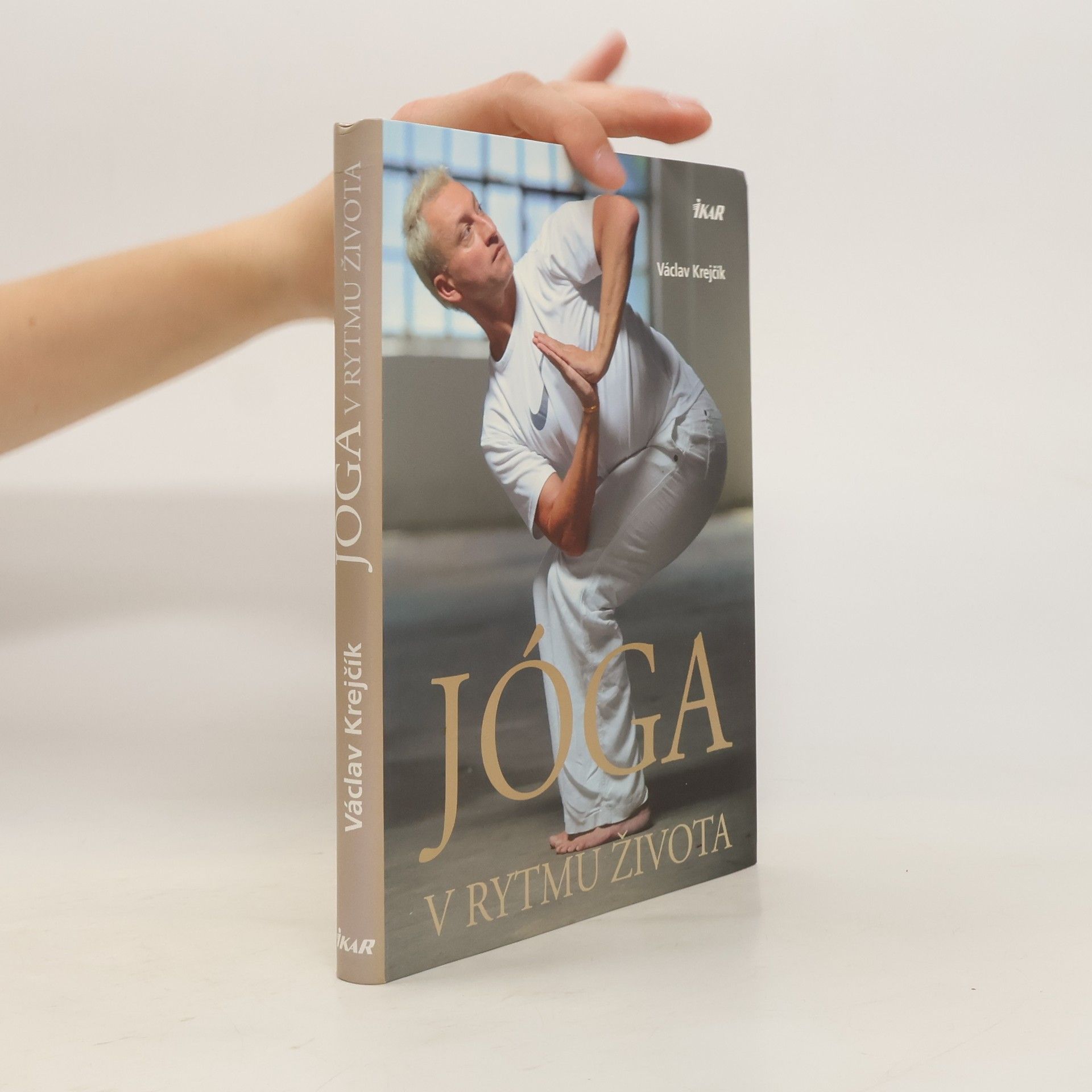Václav Krejčík Jóga v rytmu života