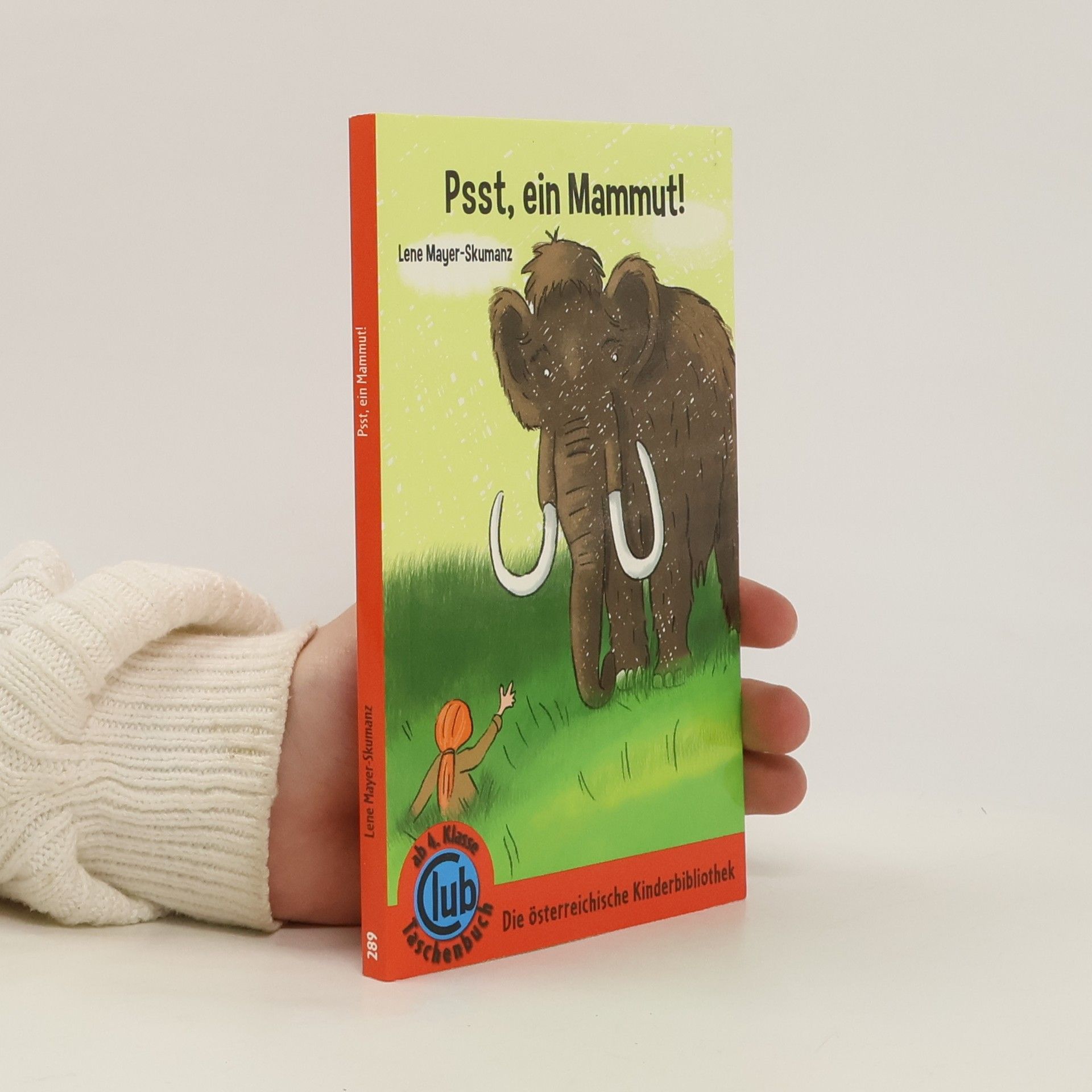 Lene Mayer-Skumanz Psst, ein Mammut