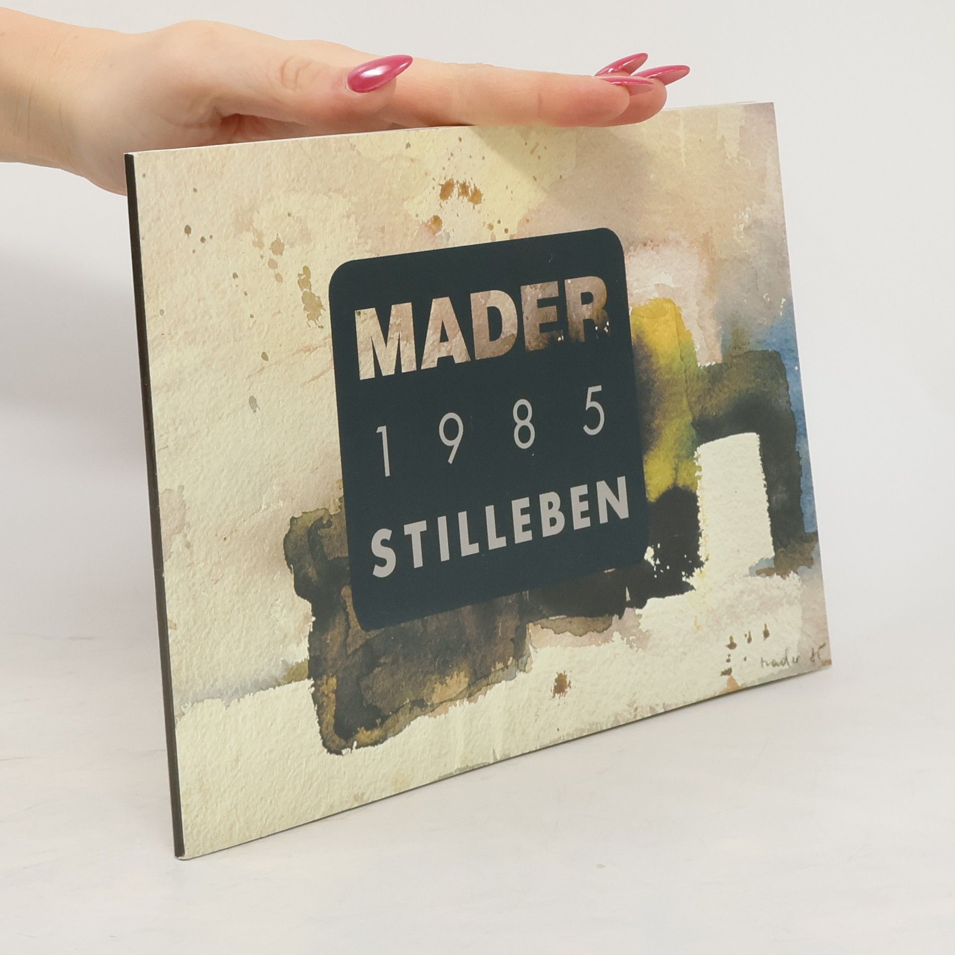 Heribert Mader Heribert Mader, Stilleben 1985