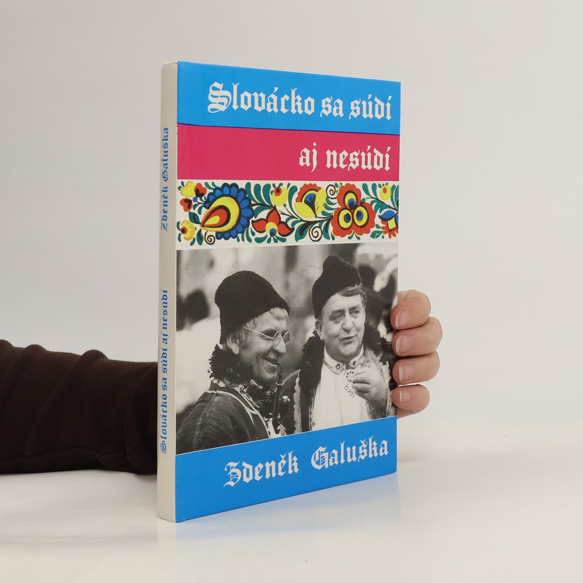 Zdeněk Galuška Slovácko sa súdí aj nesúdí