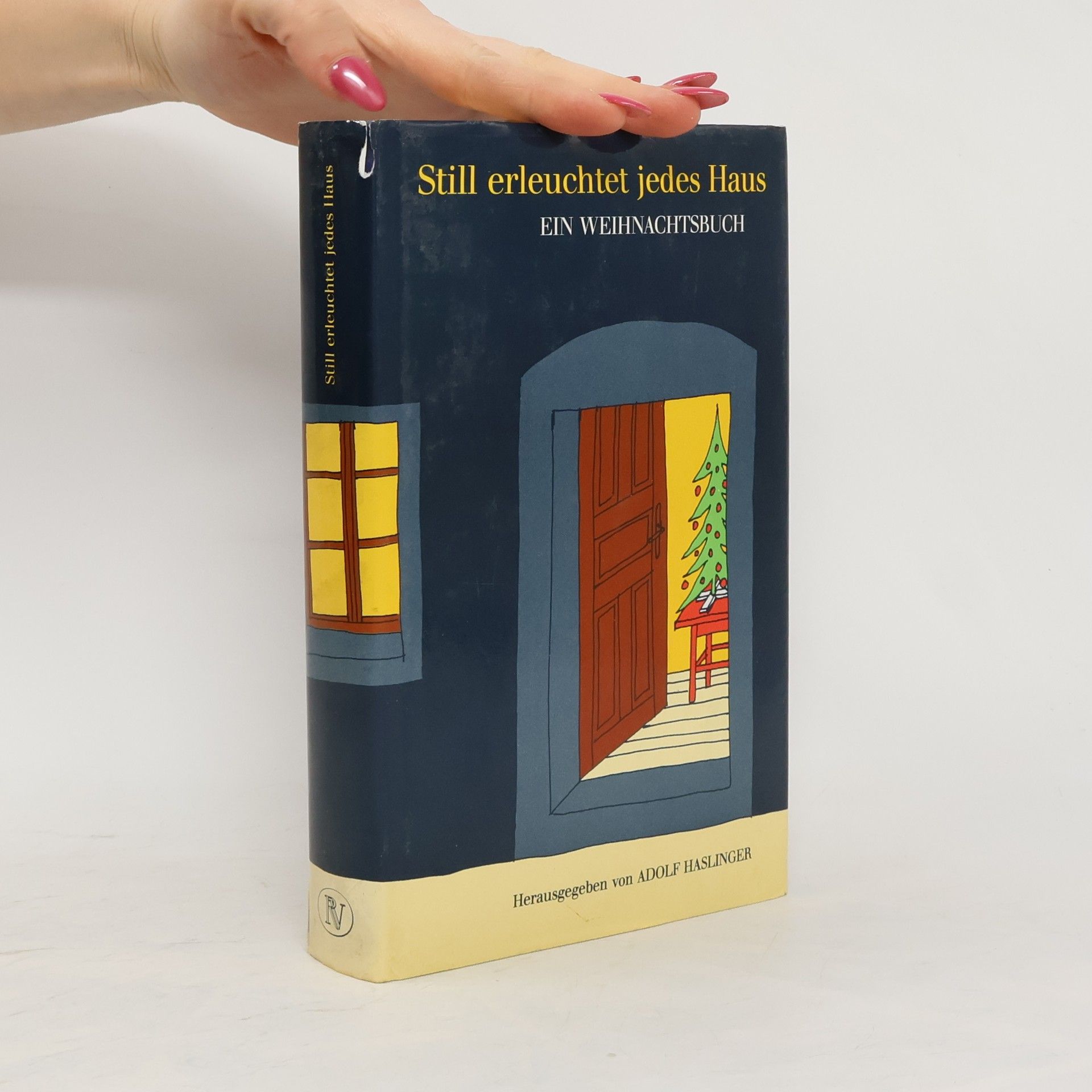 Adolf Haslinger Still erleuchtet jedes Haus