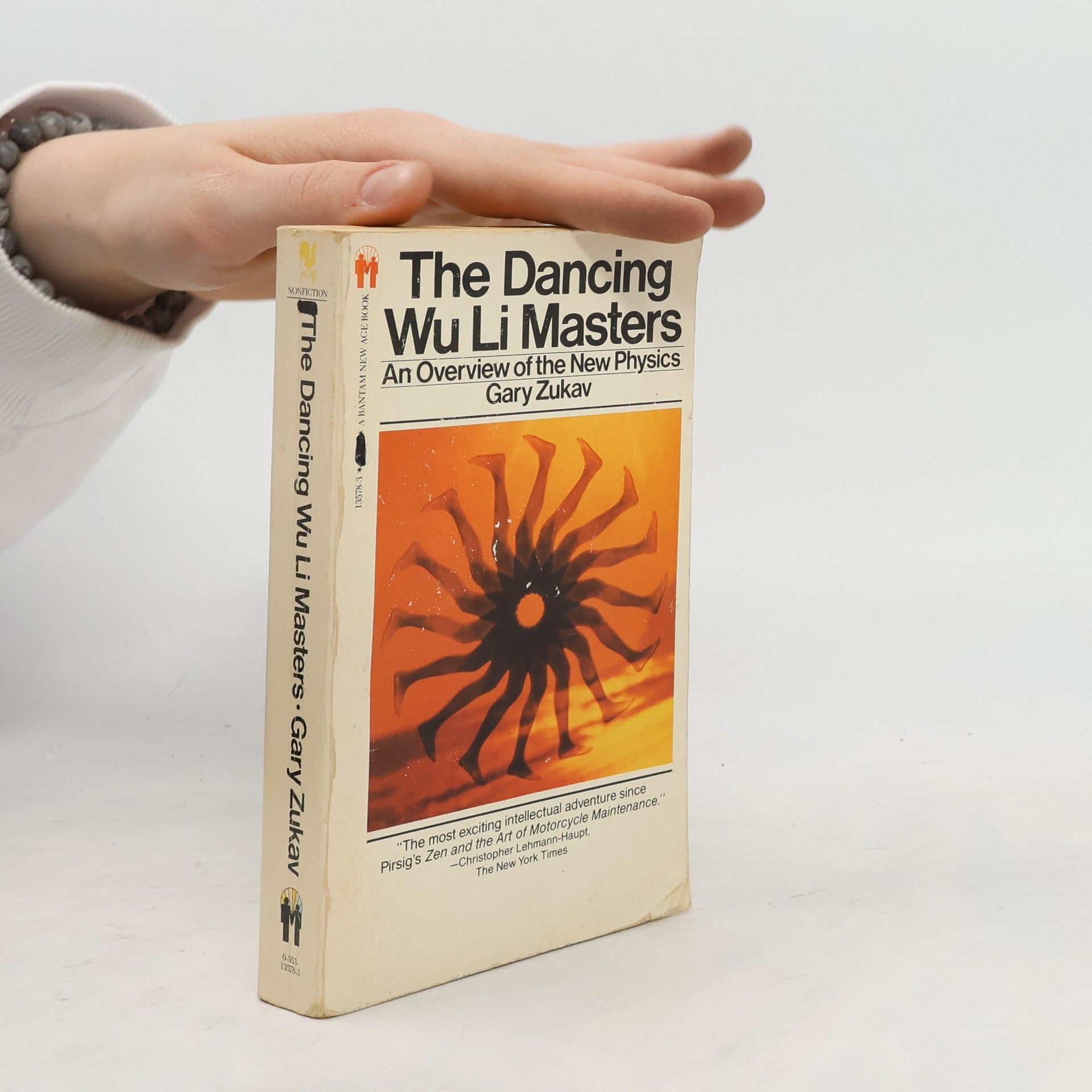 Gary Zukav The dancing Wu Li Masters : an overview of the new physics