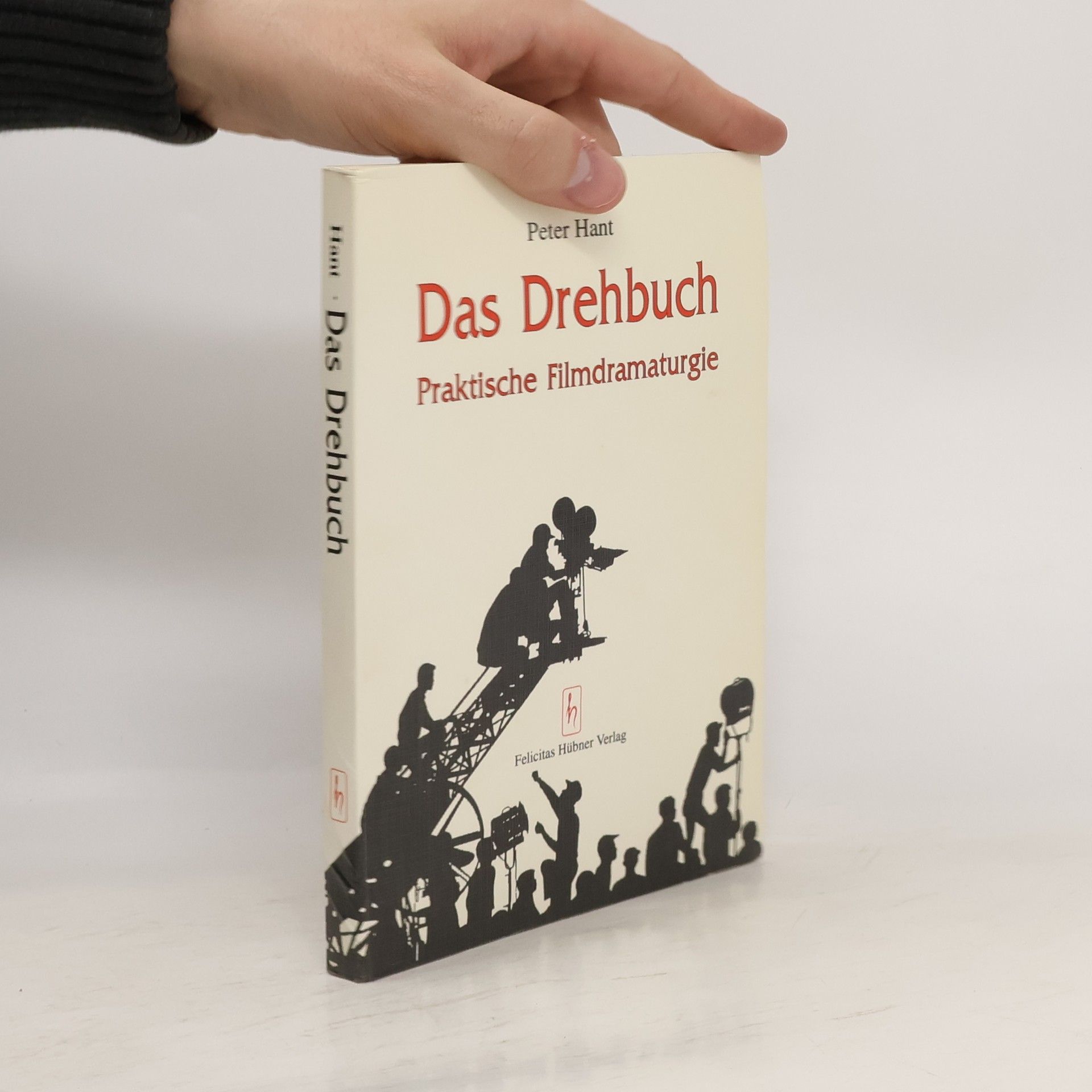 Peter Hant Das Drehbuch
