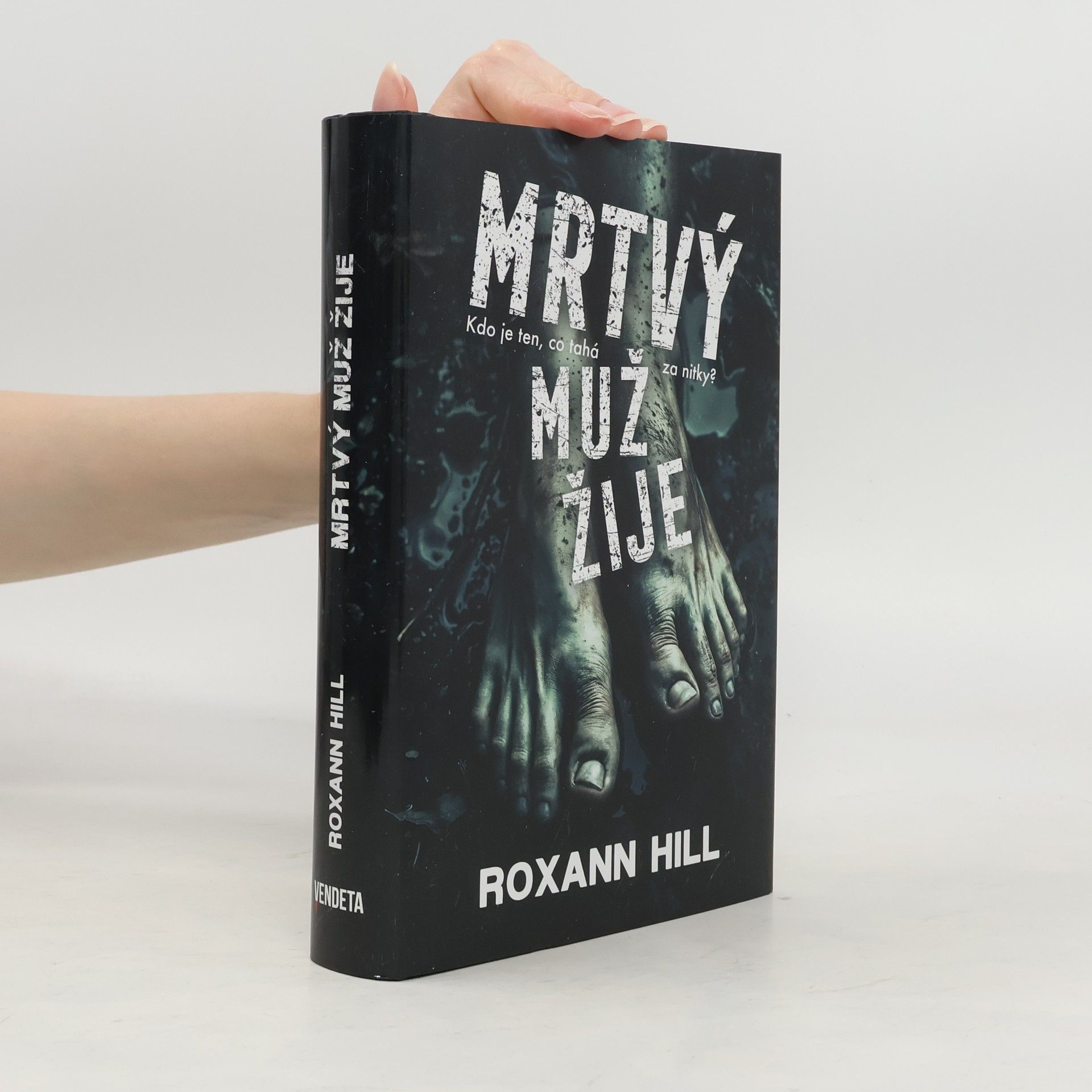 Roxann Hill Mrtvý muž žije