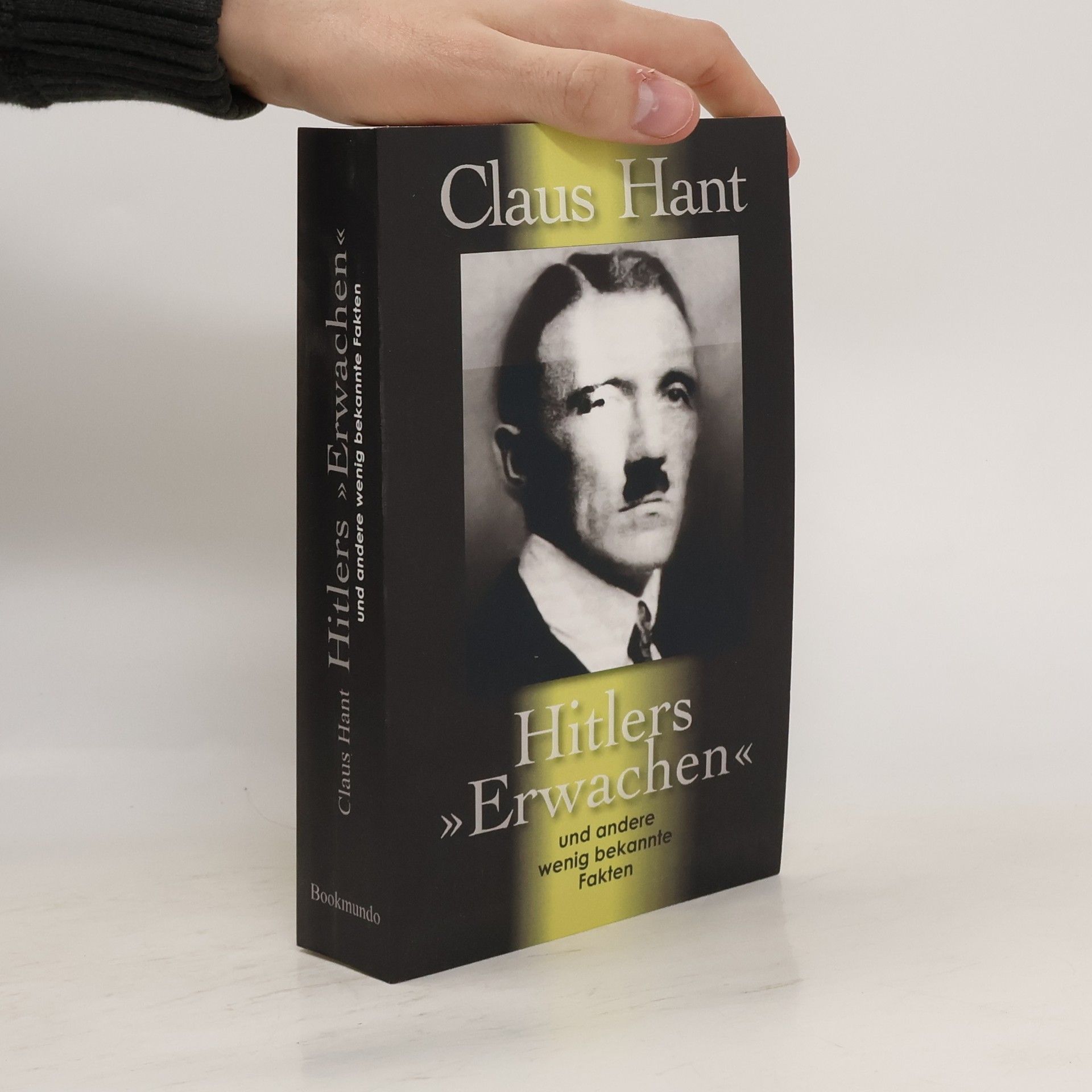 Claus Hant Hitlers Erwachen