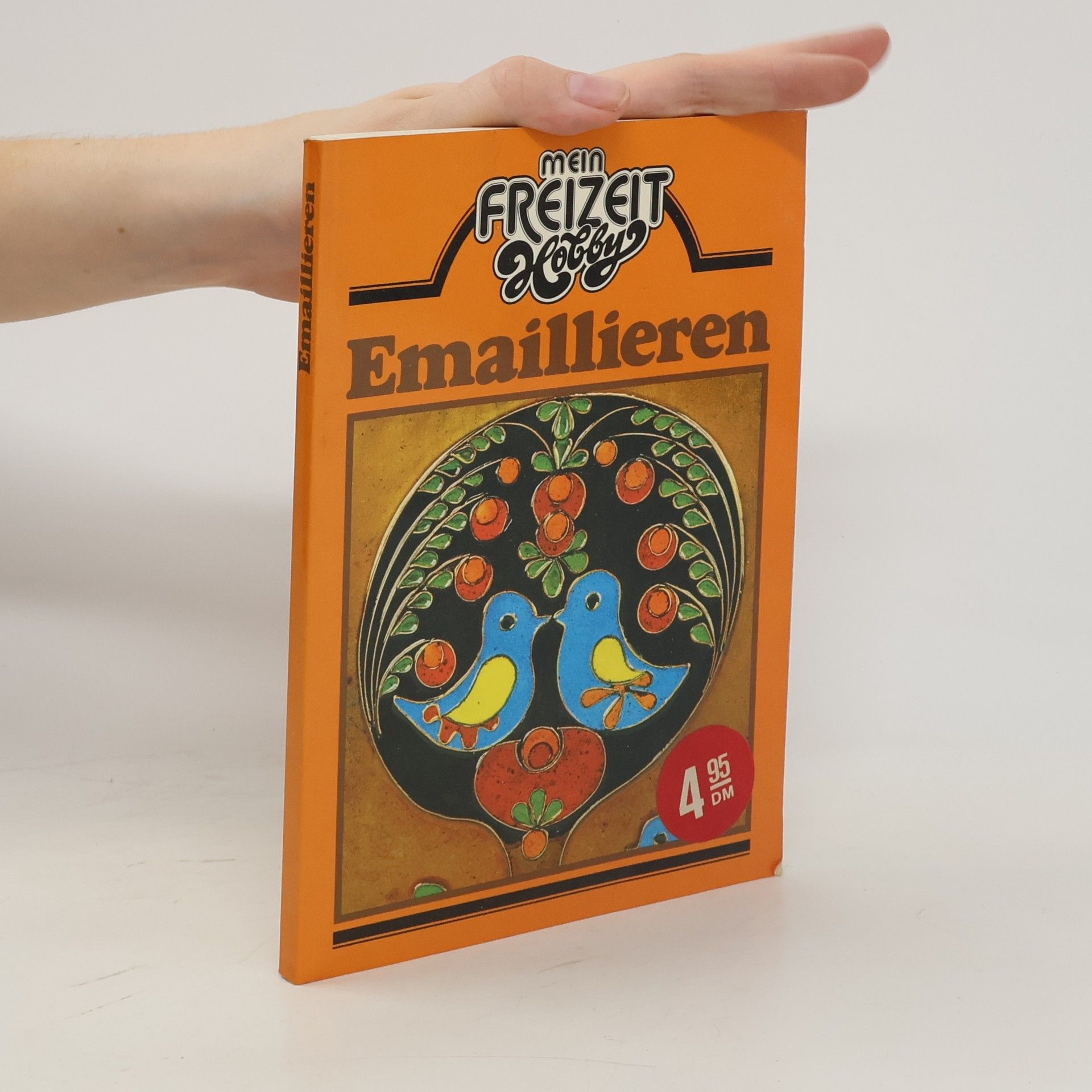 Gertrud Rittmann-Fischer Emaillieren. Mein Freizeit-Hobby