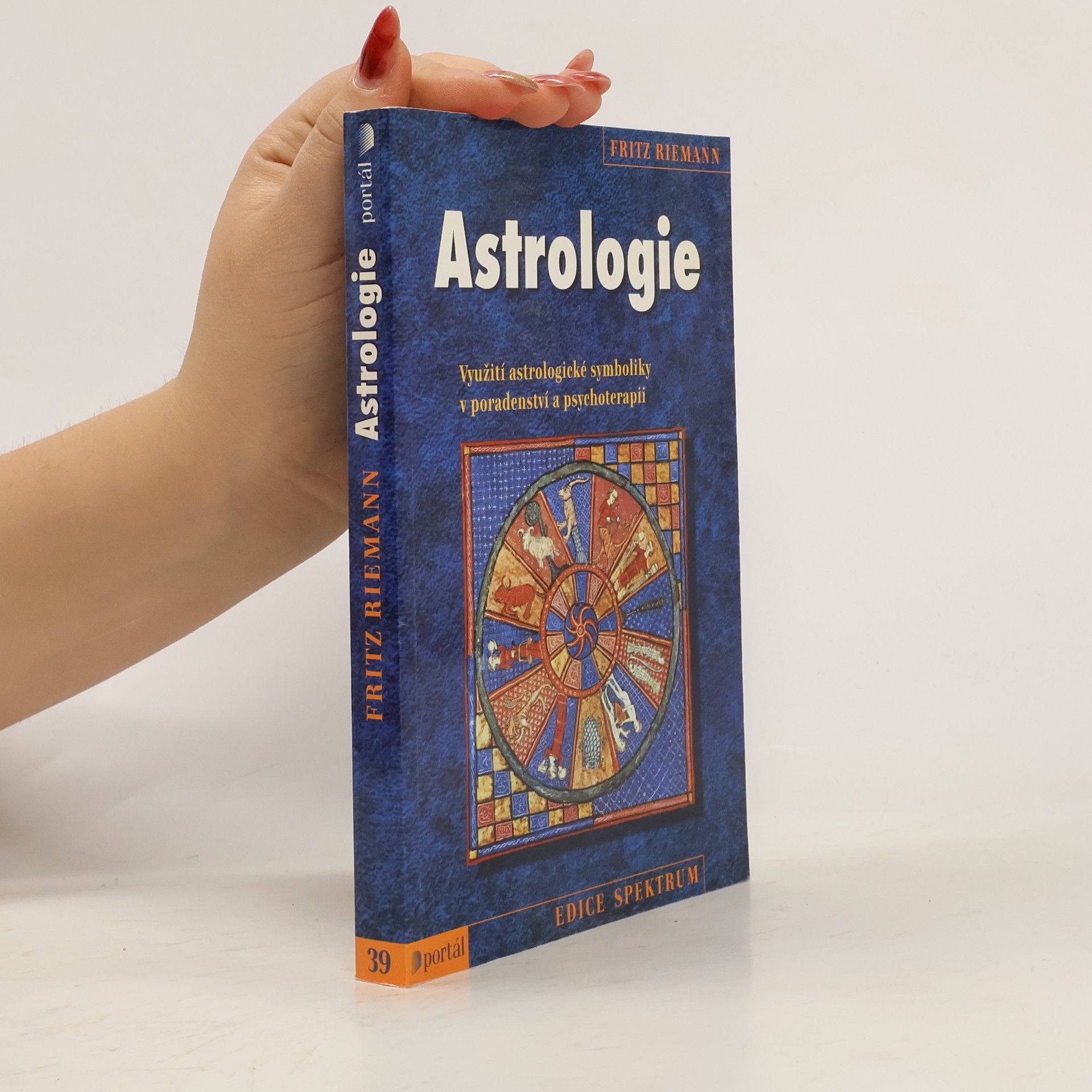 Fritz Riemann Astrologie. Využití astrologické symboliky v poradenství a psychoterapii