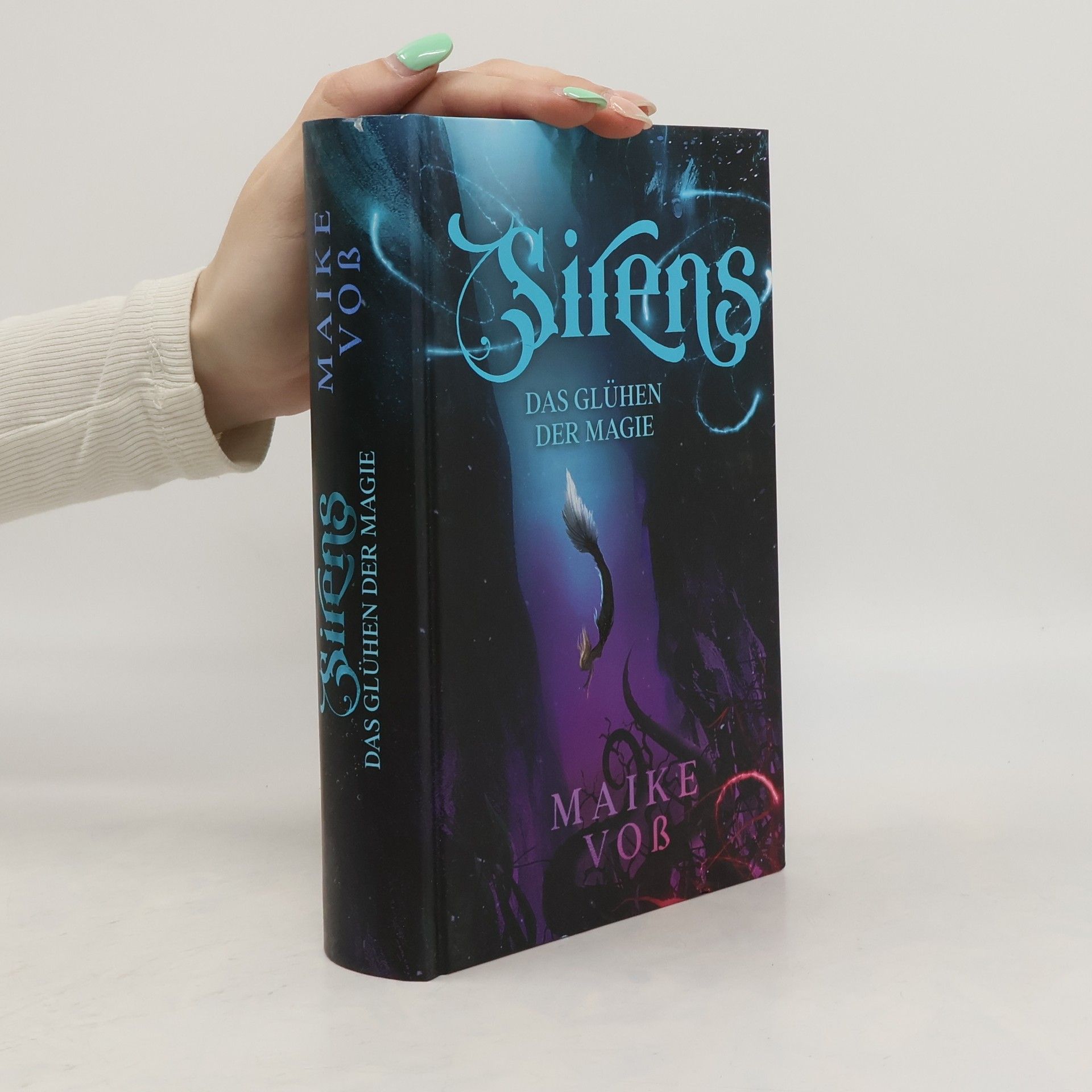 Maike Voß Sirens. Das Glühen der Magie